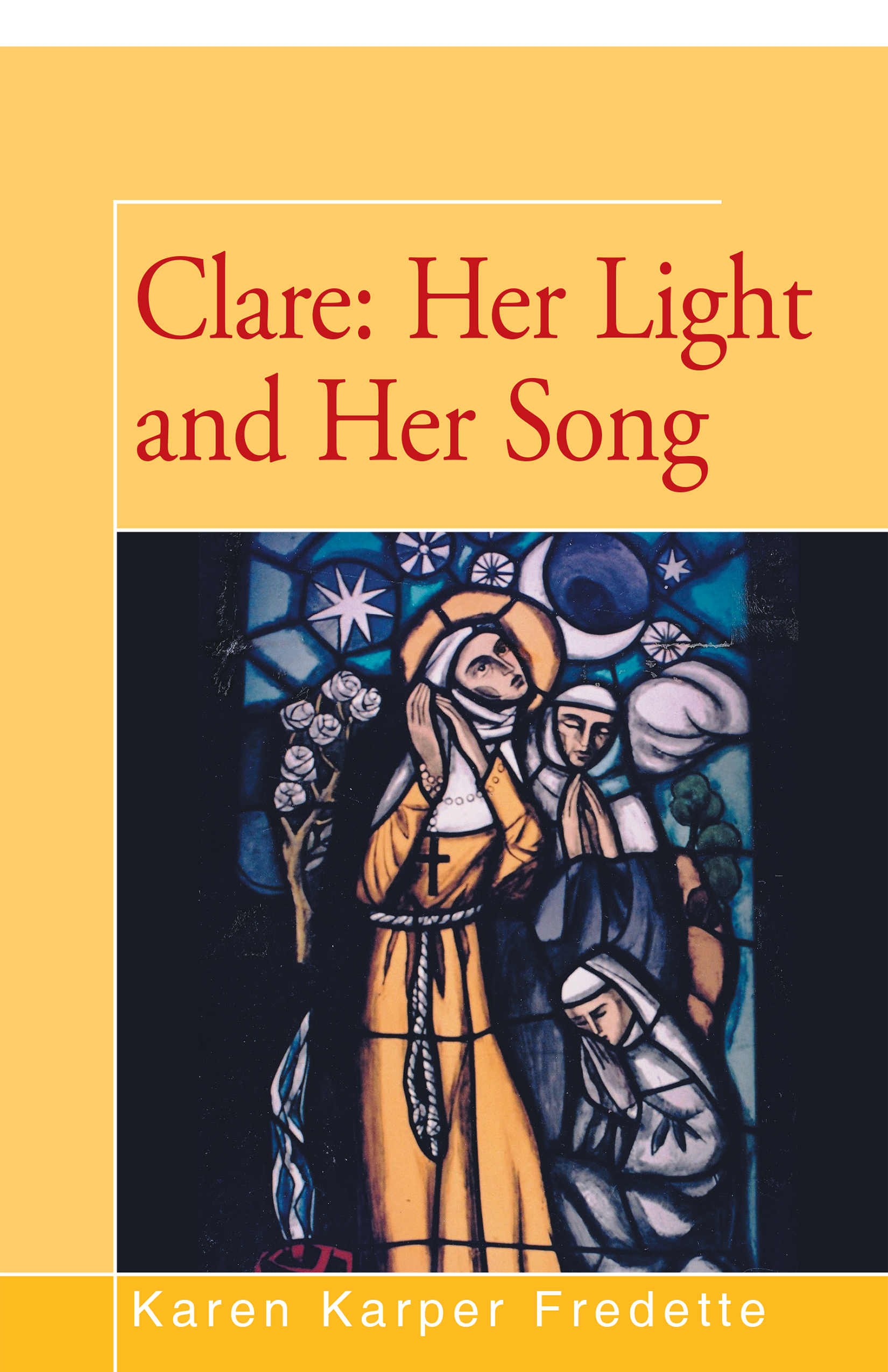 This image is the cover for the book Clare: Her Light and Her Song