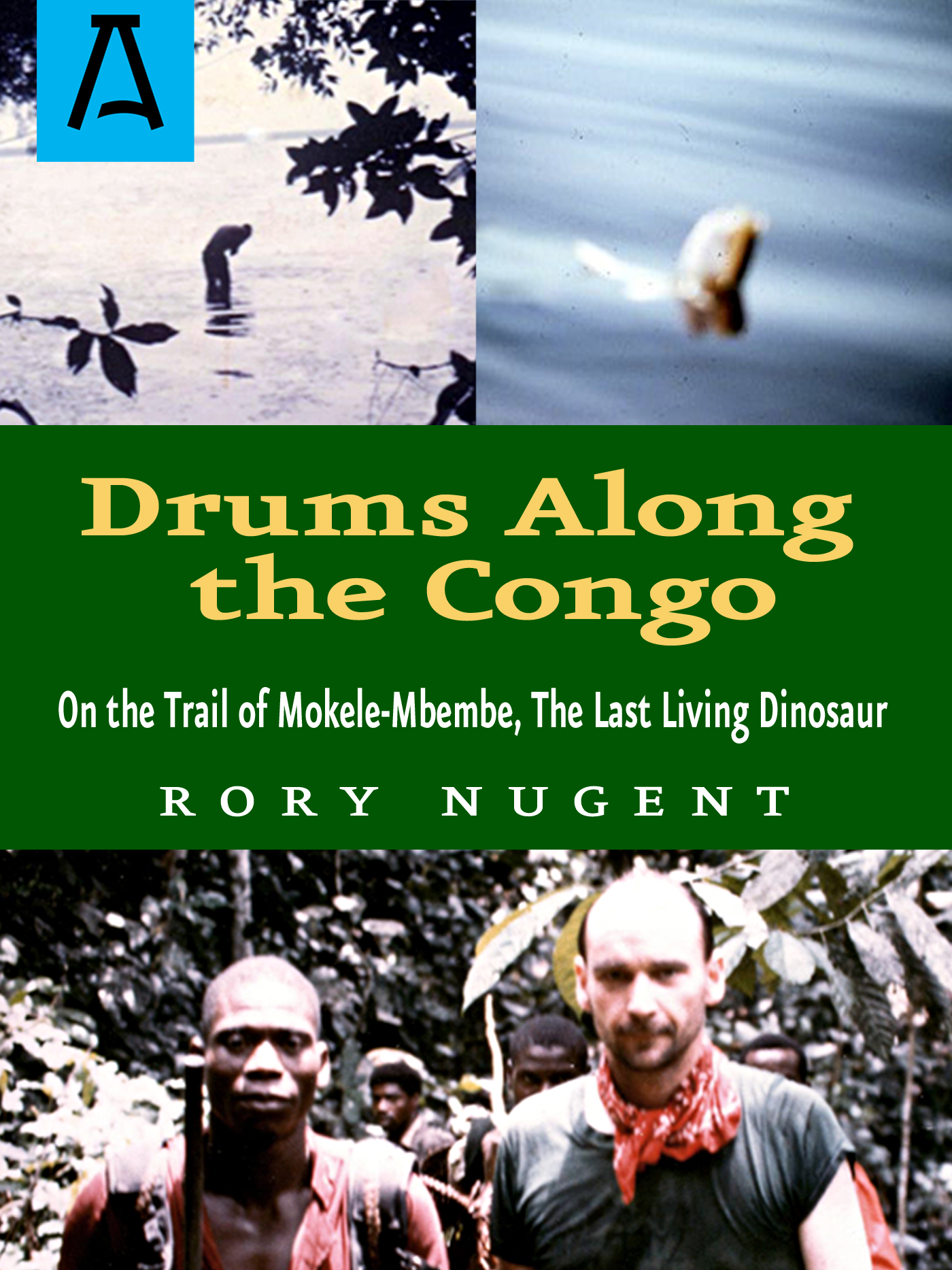 This image is the cover for the book Drums Along the Congo