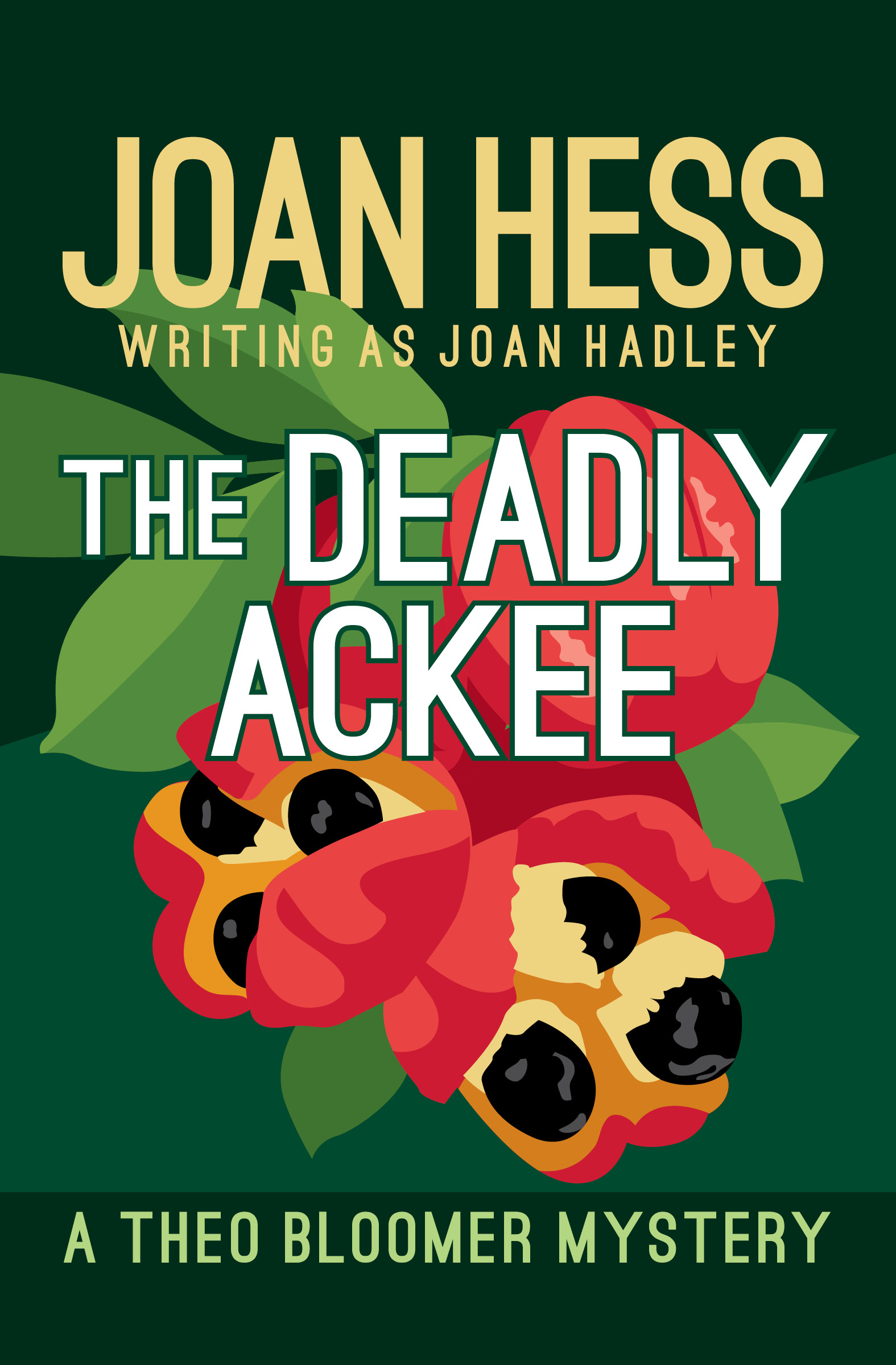 This image is the cover for the book Deadly Ackee, The Theo Bloomer Mysteries