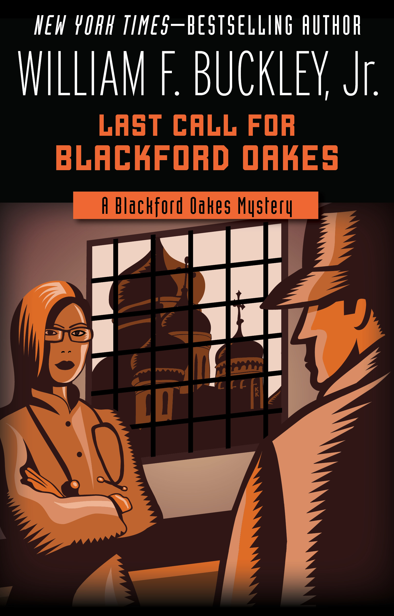 This image is the cover for the book Last Call for Blackford Oakes, The Blackford Oakes Mysteries