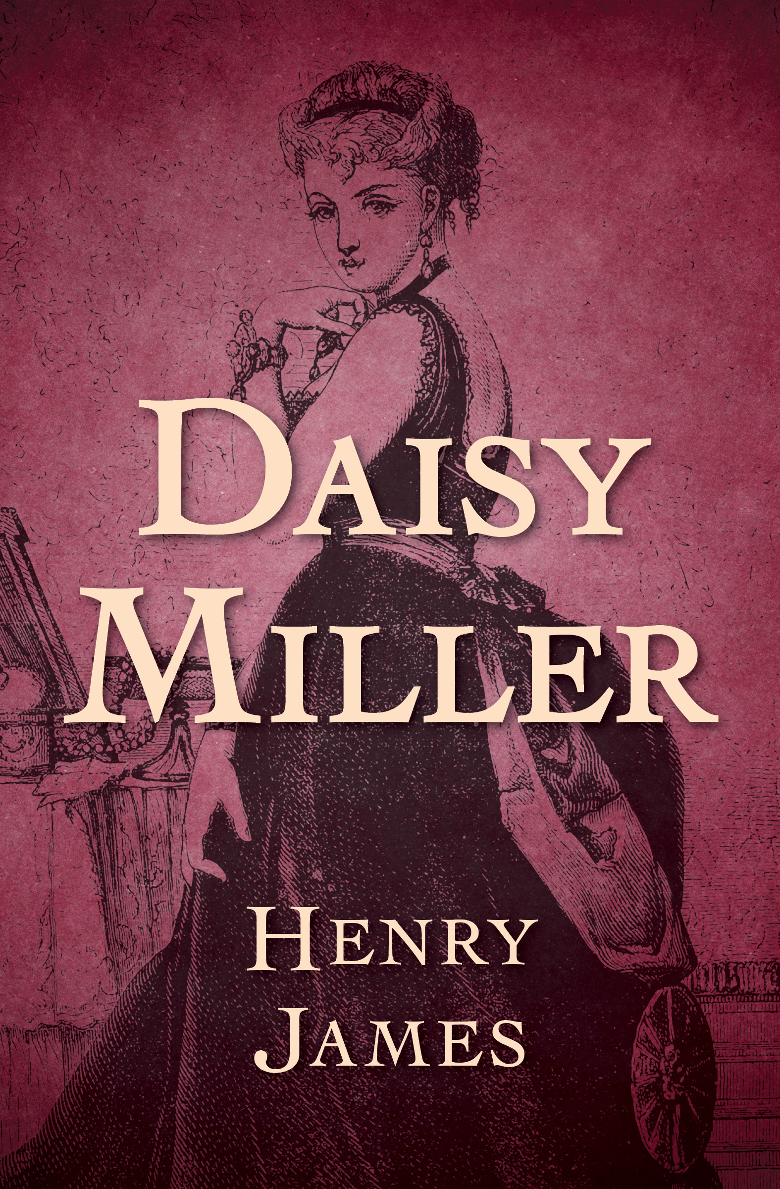 This image is the cover for the book Daisy Miller