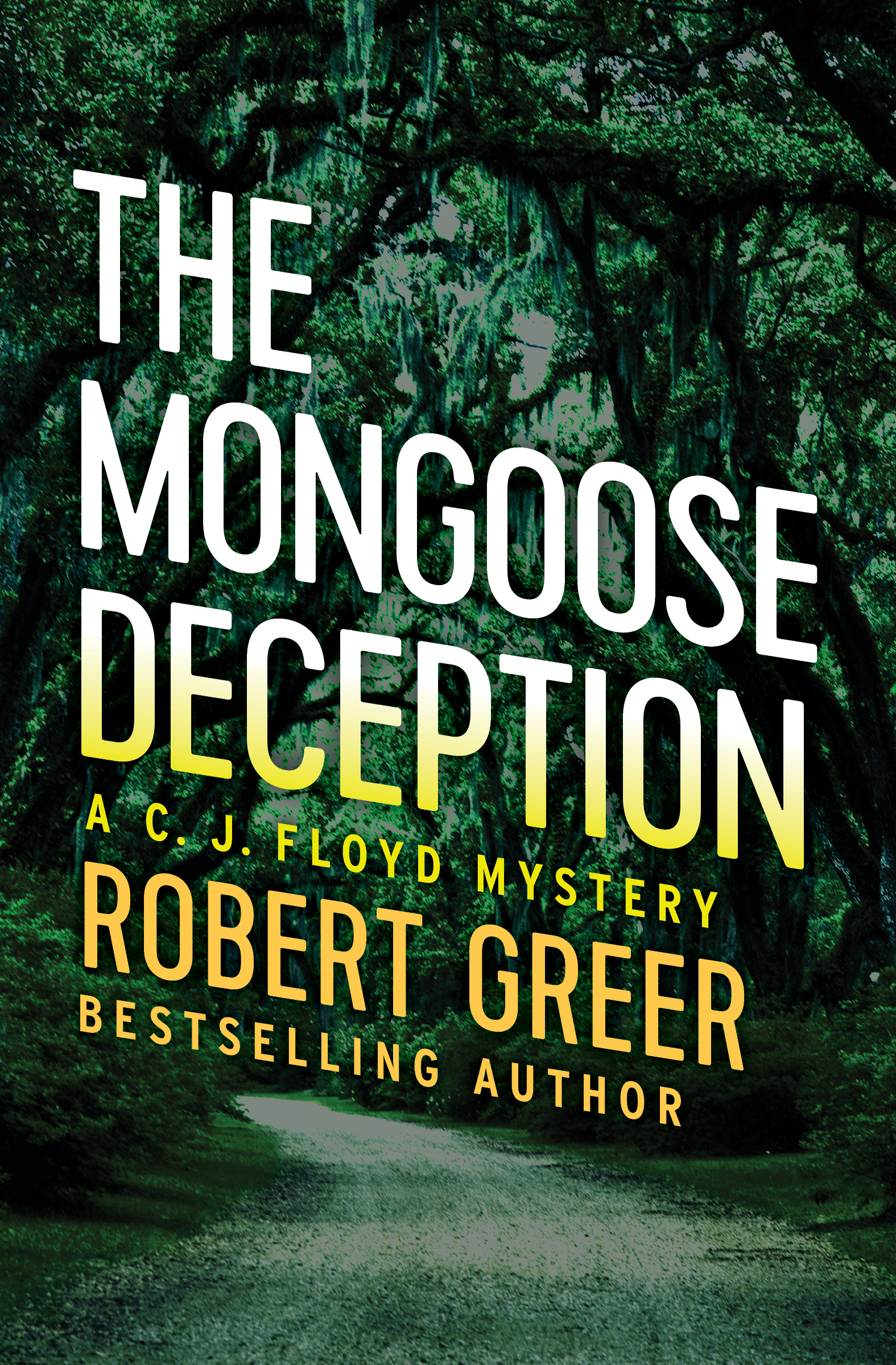 This image is the cover for the book Mongoose Deception, The C. J. Floyd Mysteries