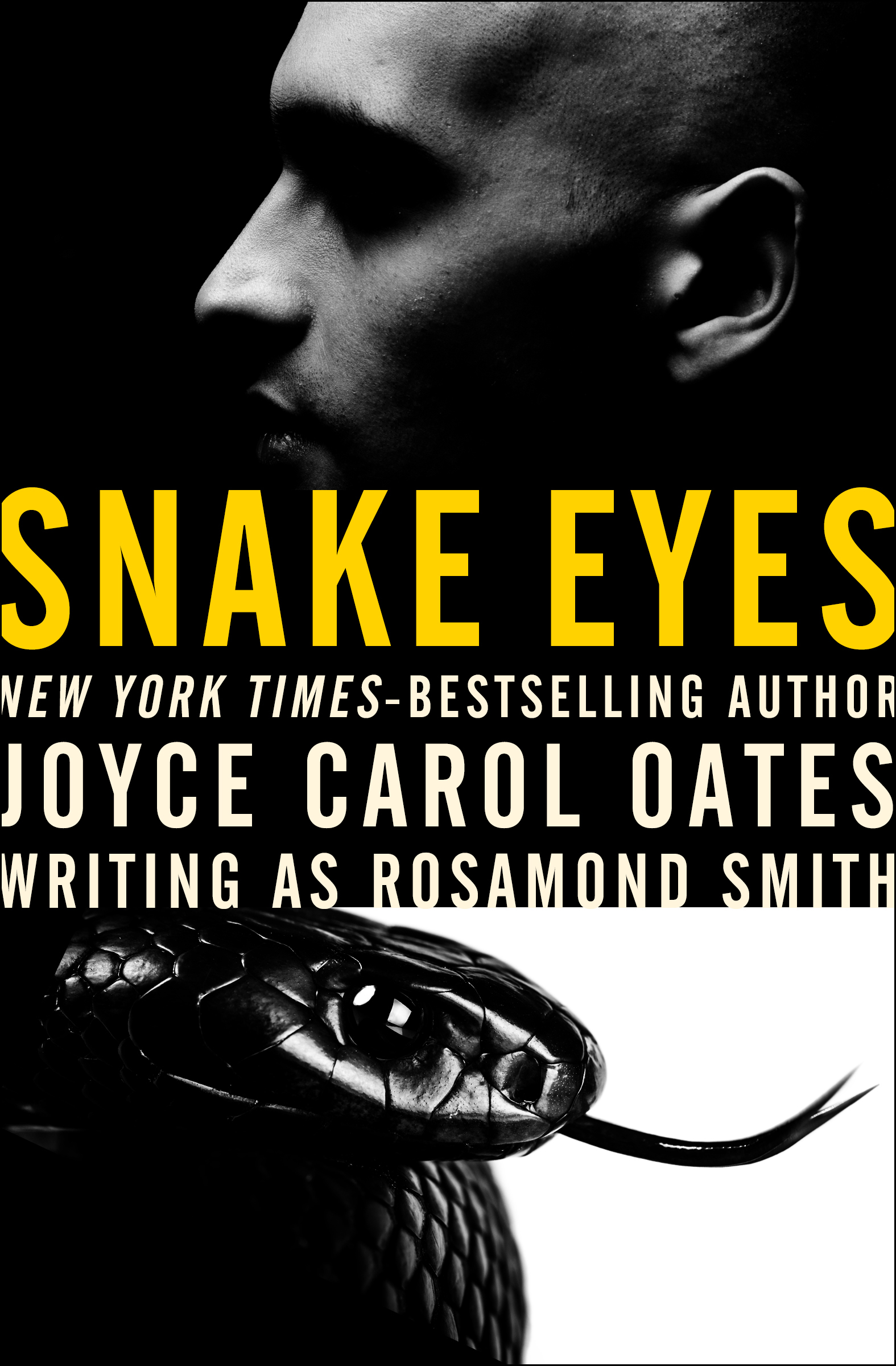 This image is the cover for the book Snake Eyes