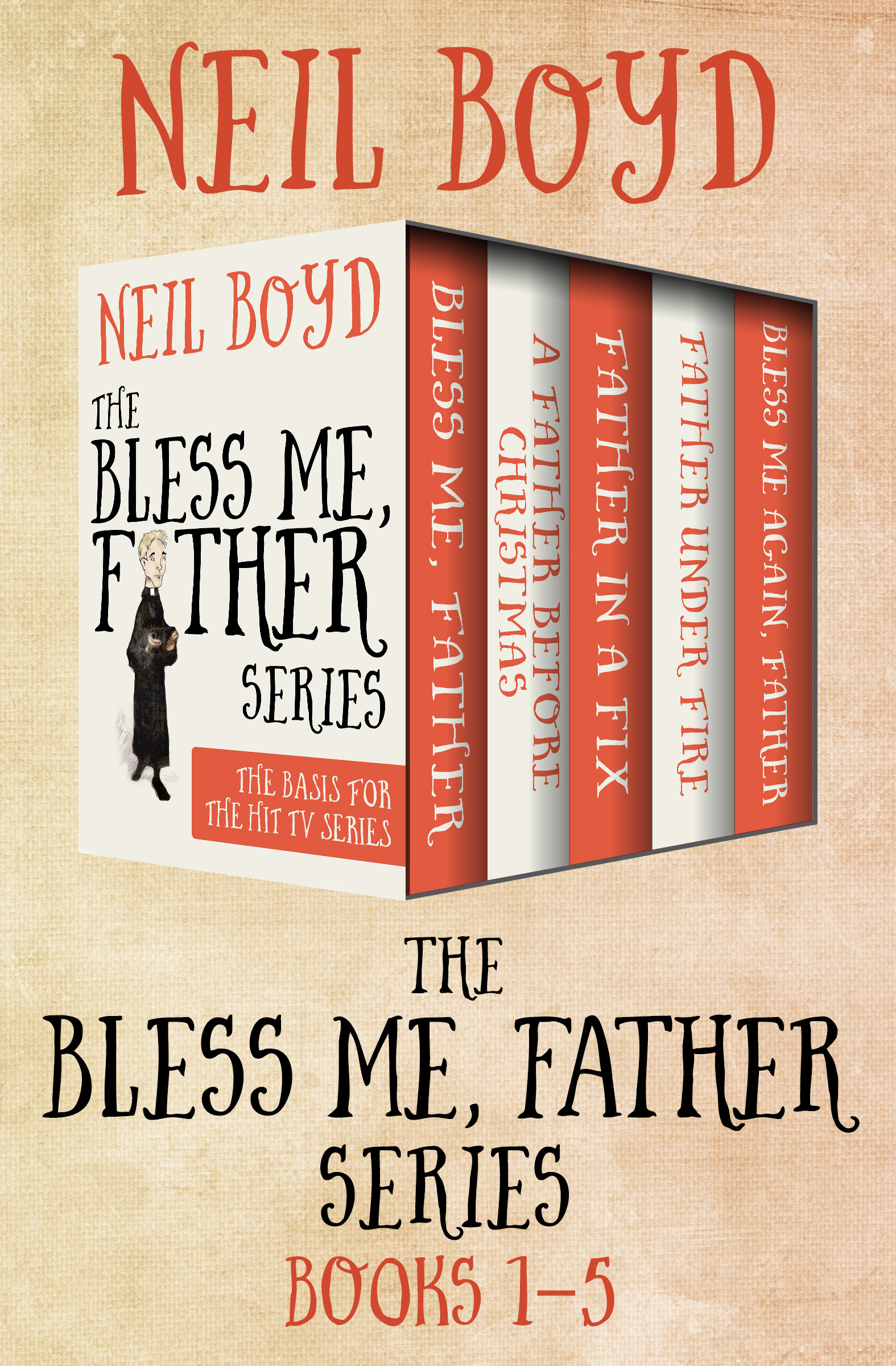 This image is the cover for the book Bless Me, Father Series Books 1–5, Bless Me, Father