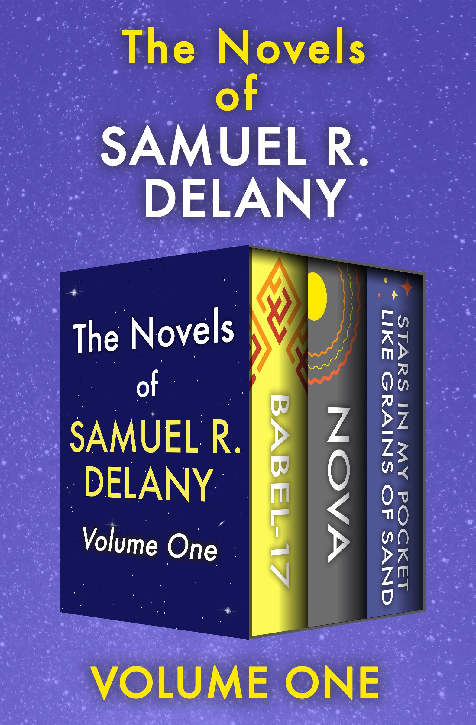 This image is the cover for the book Novels of Samuel R. Delany Volume One