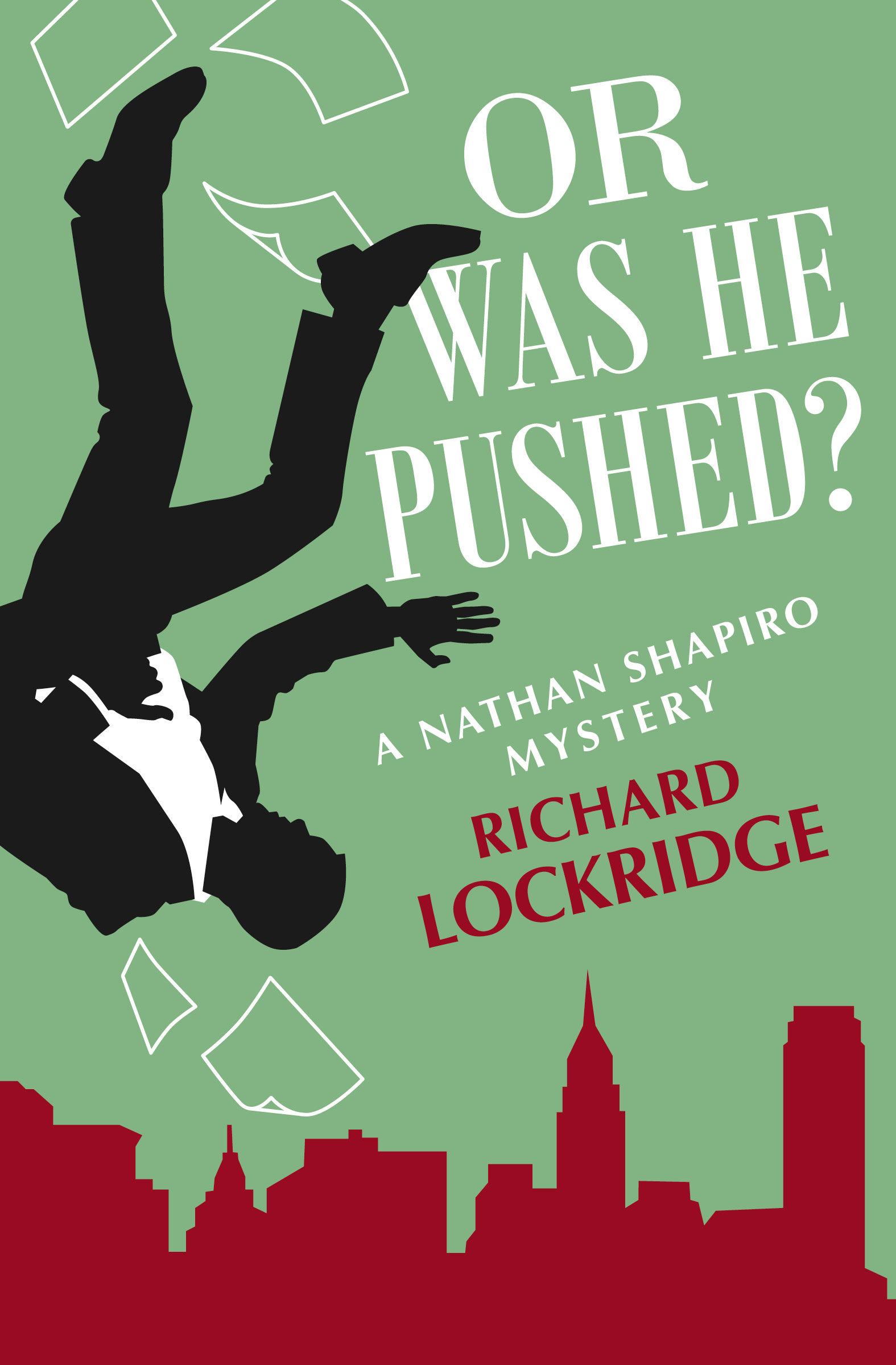 This image is the cover for the book Or Was He Pushed?, The Nathan Shapiro Mysteries