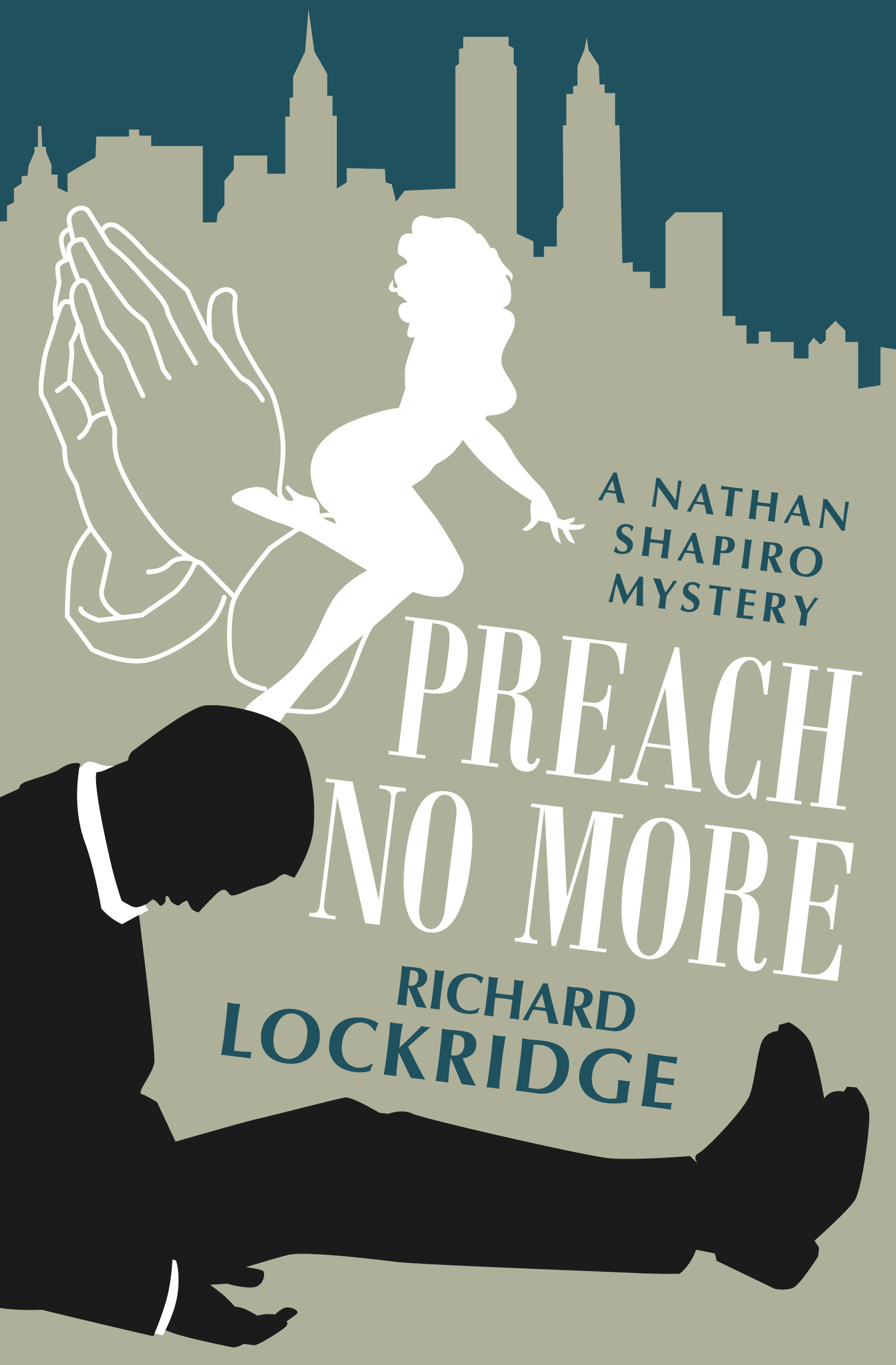 This image is the cover for the book Preach No More, The Nathan Shapiro Mysteries
