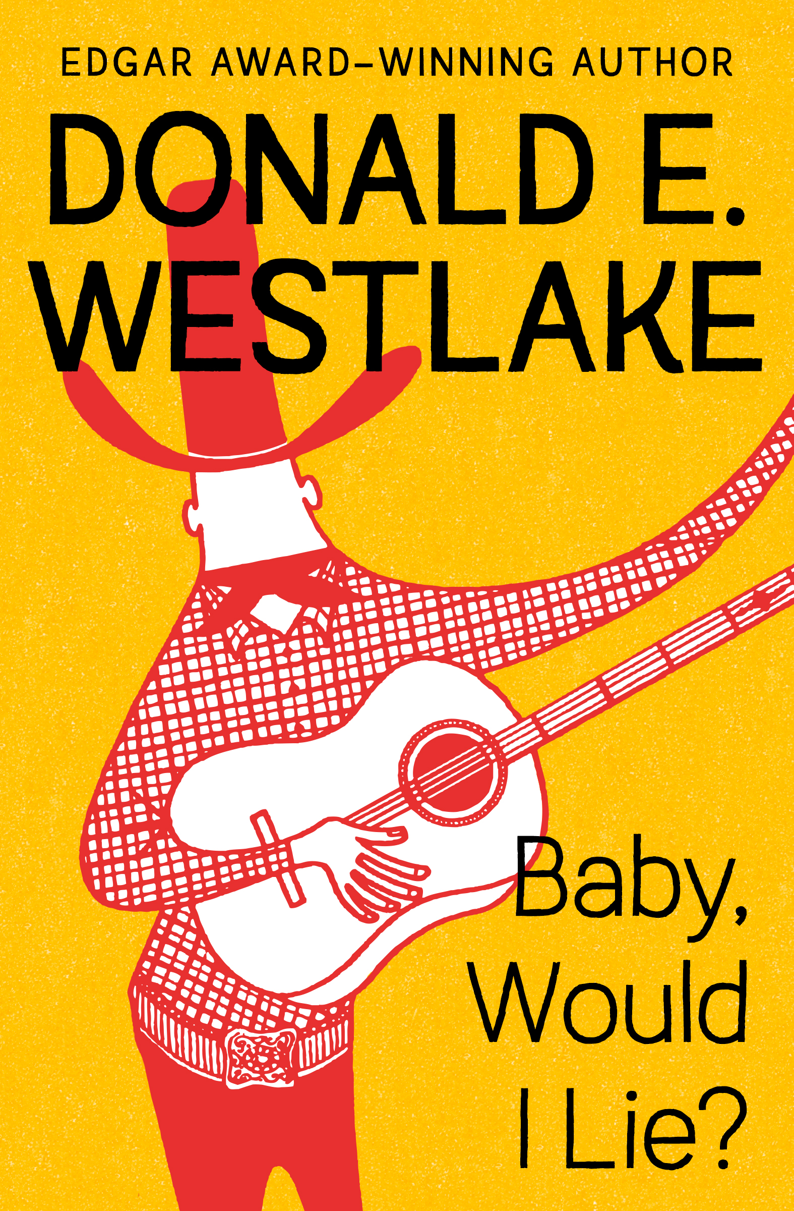 This image is the cover for the book Baby, Would I Lie?