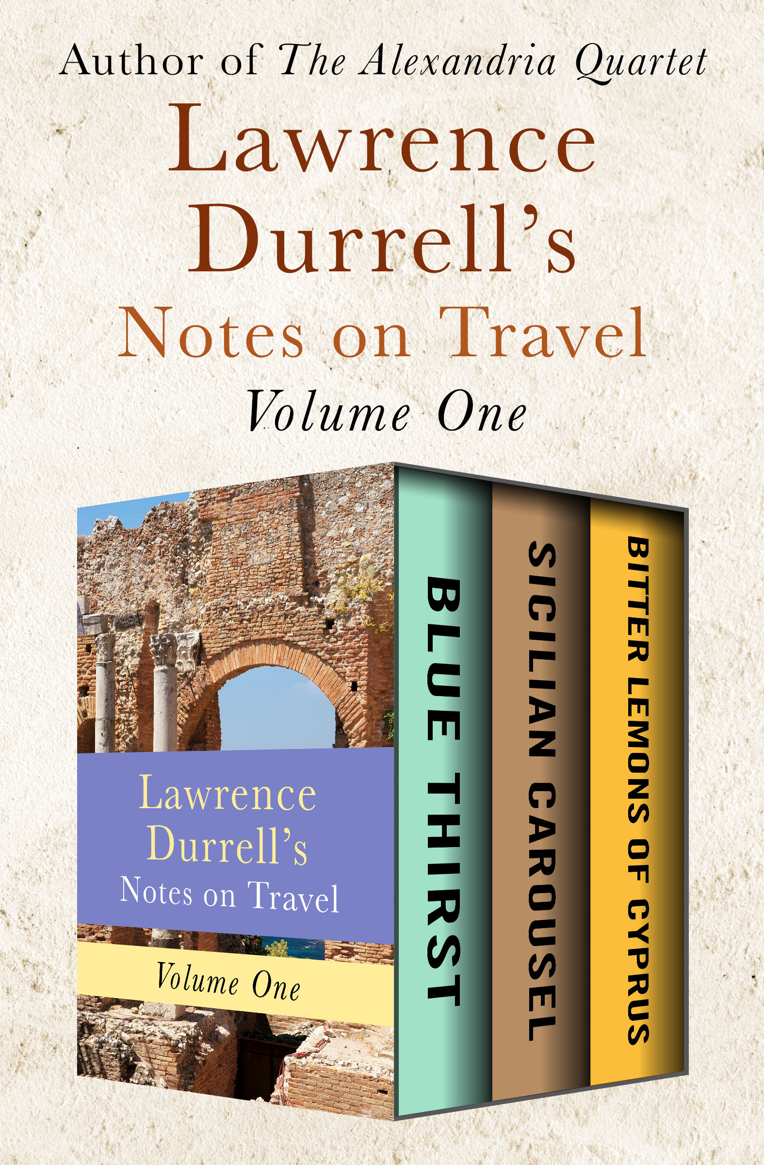 This image is the cover for the book Lawrence Durrell's Notes on Travel Volume One