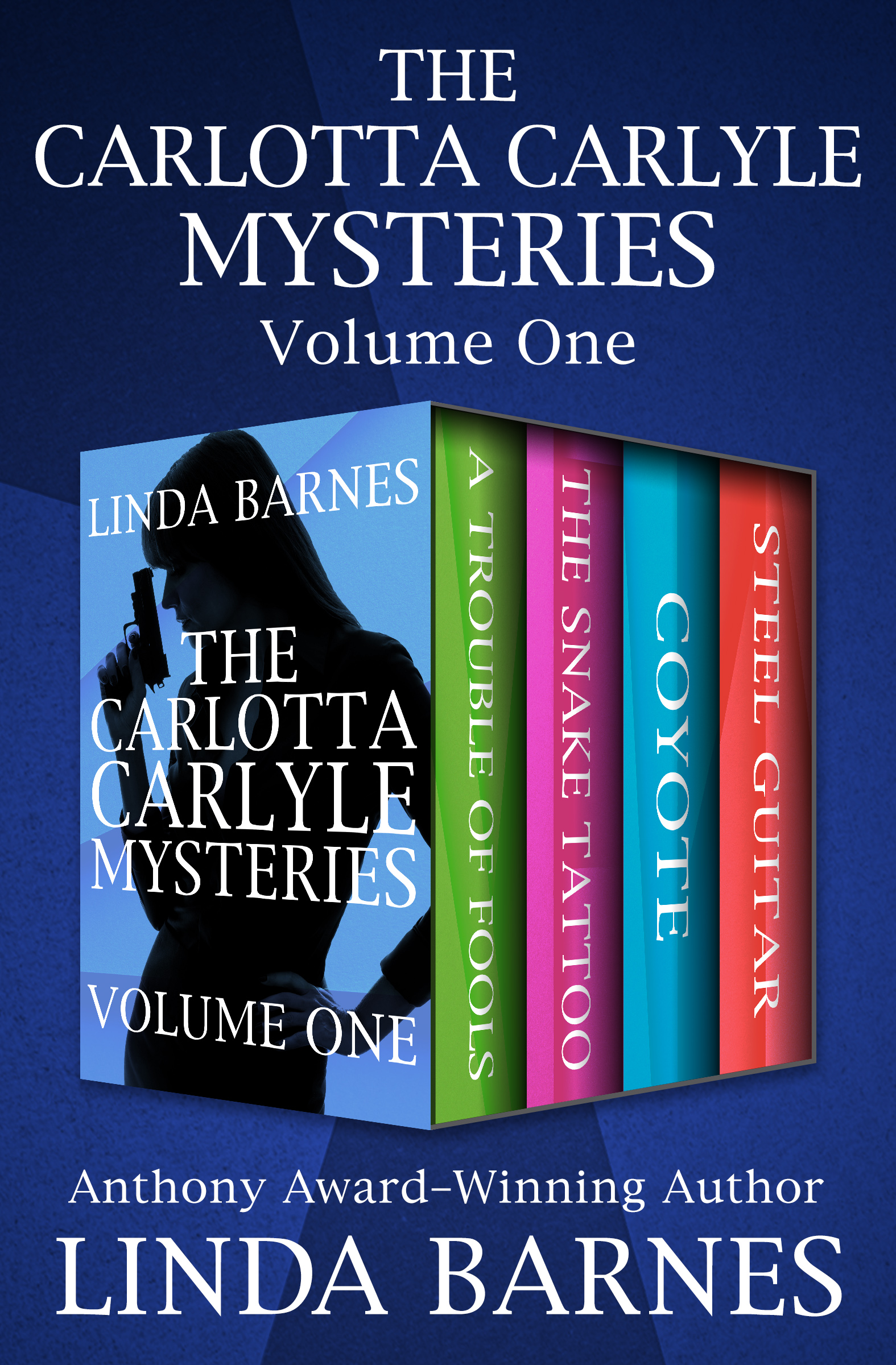 This image is the cover for the book Carlotta Carlyle Mysteries Volume One, The Carlotta Carlyle Mysteries