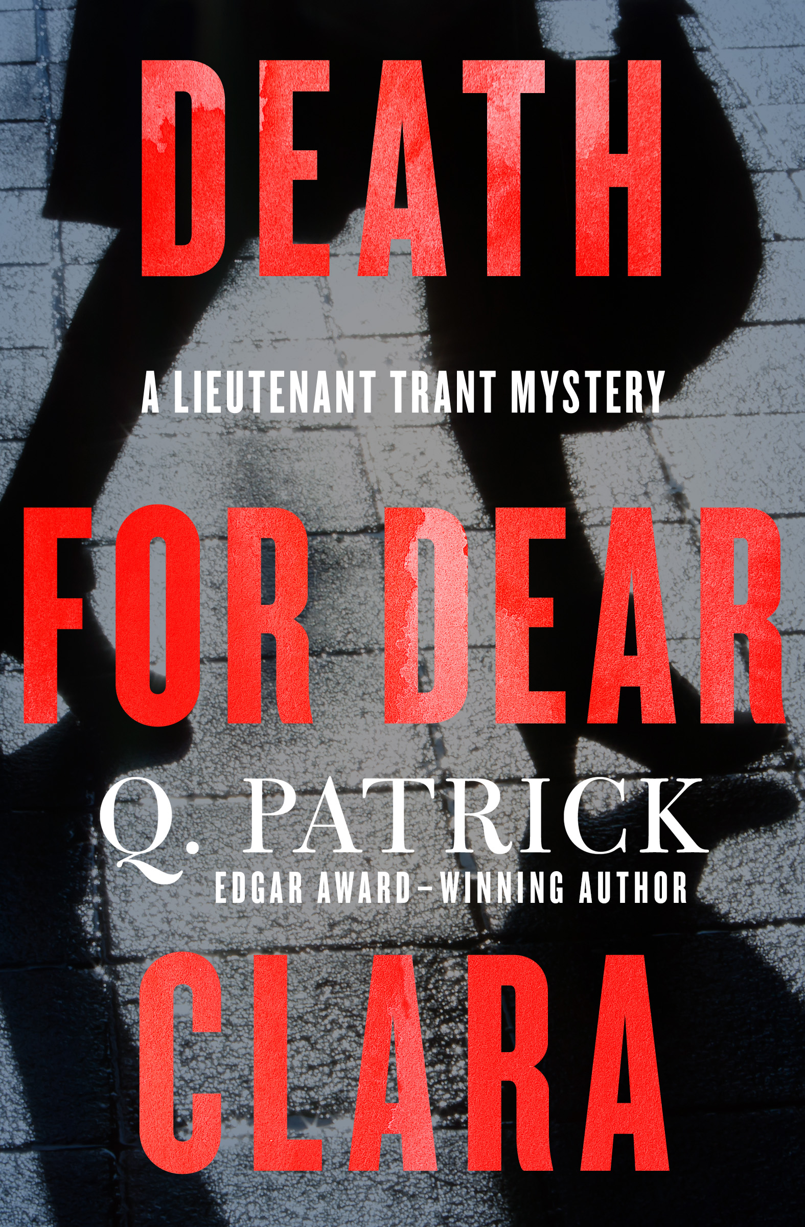 This image is the cover for the book Death for Dear Clara, The Lieutenant Trant Mysteries