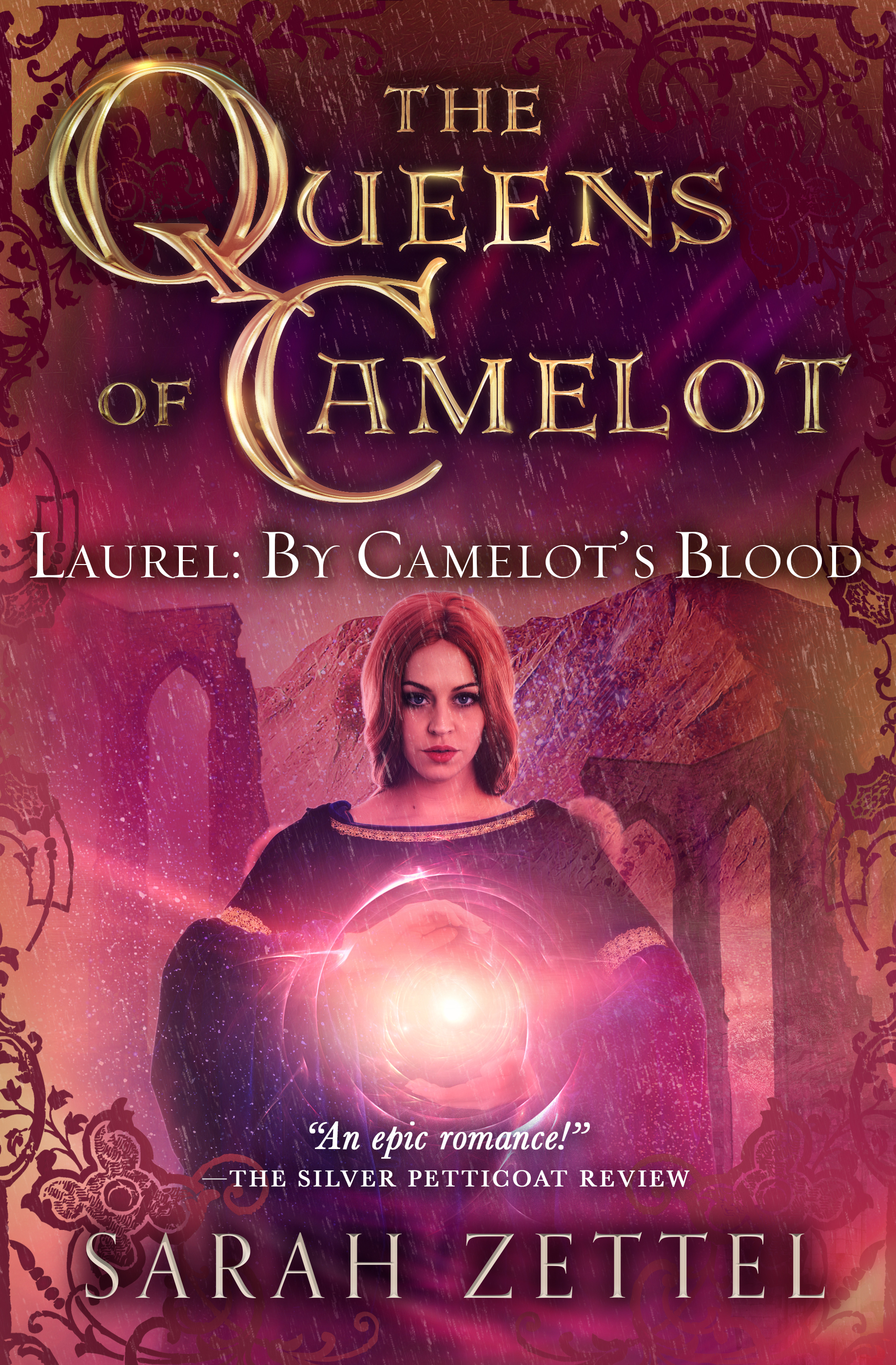 This image is the cover for the book Laurel: By Camelot's Blood, The Queens of Camelot