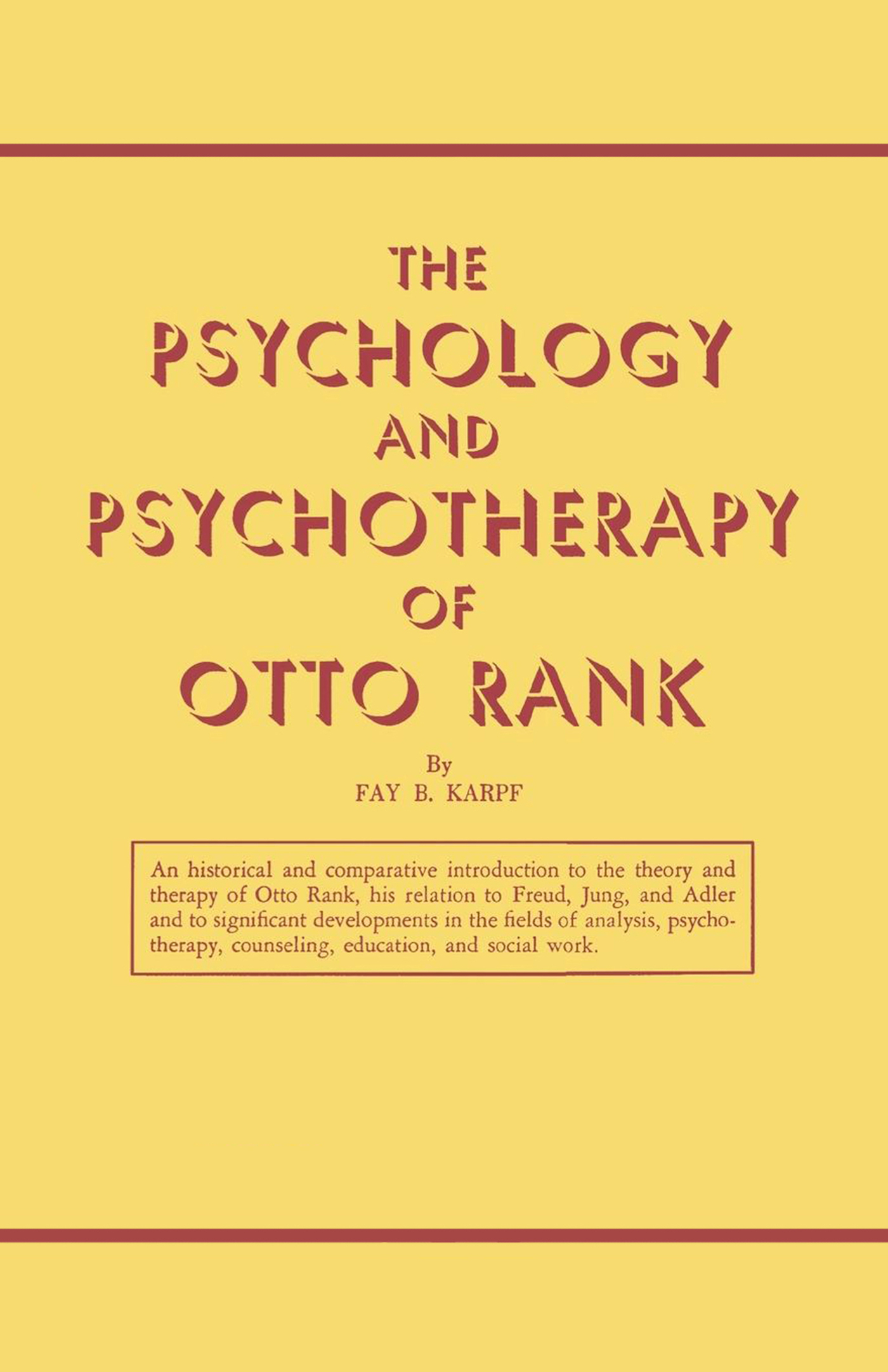 This image is the cover for the book Psychology and Psychotherapy of Otto Rank