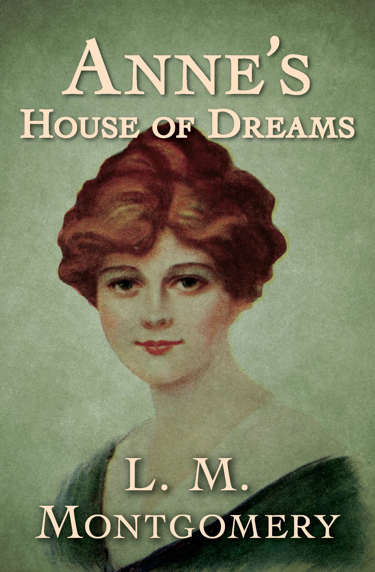This image is the cover for the book Anne's House of Dreams, Anne of Green Gables