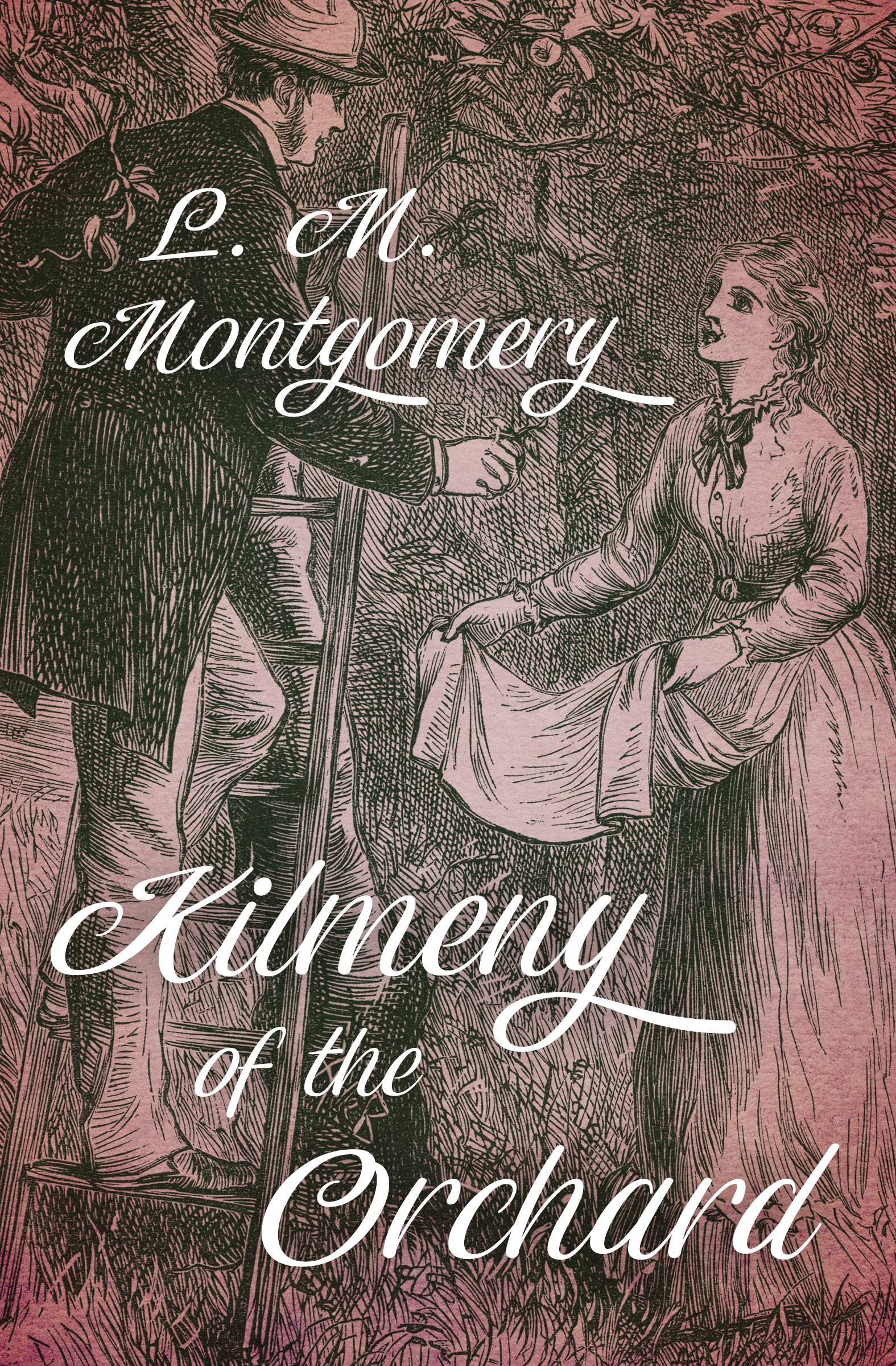 This image is the cover for the book Kilmeny of the Orchard