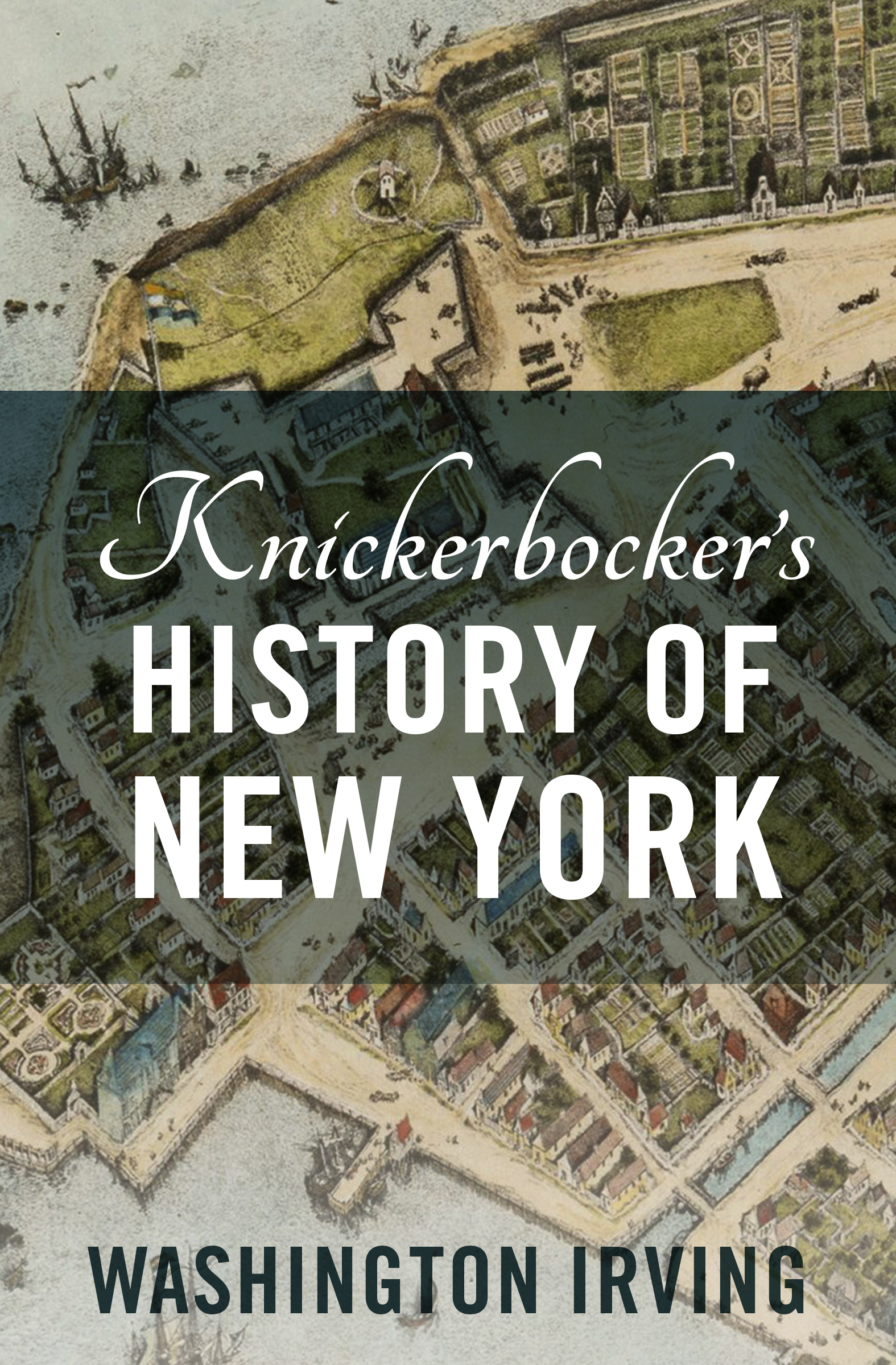 This image is the cover for the book Knickerbocker's History of New York