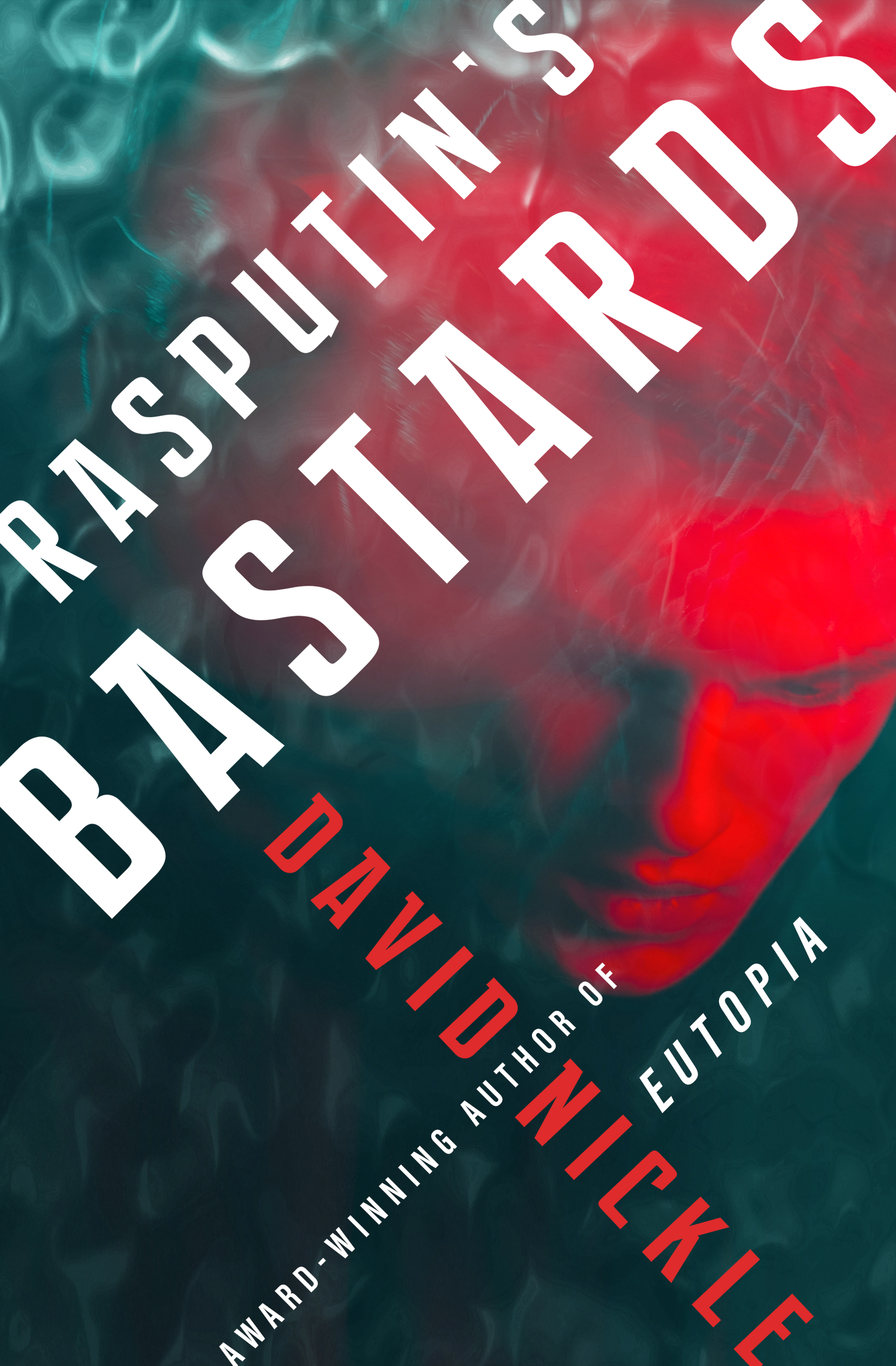 This image is the cover for the book Rasputin's Bastards