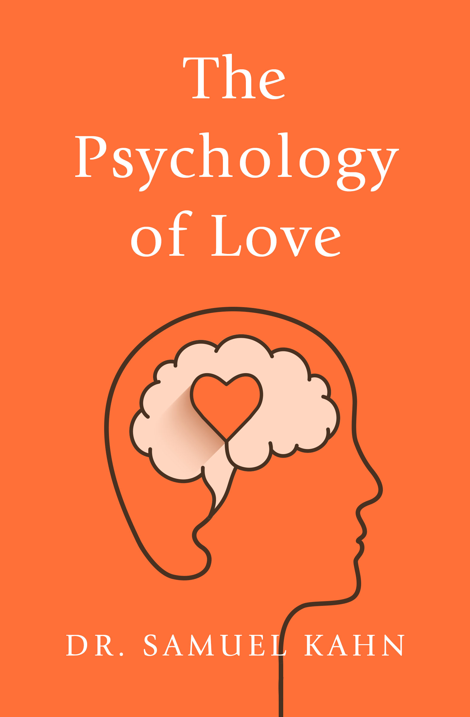 This image is the cover for the book Psychology of Love