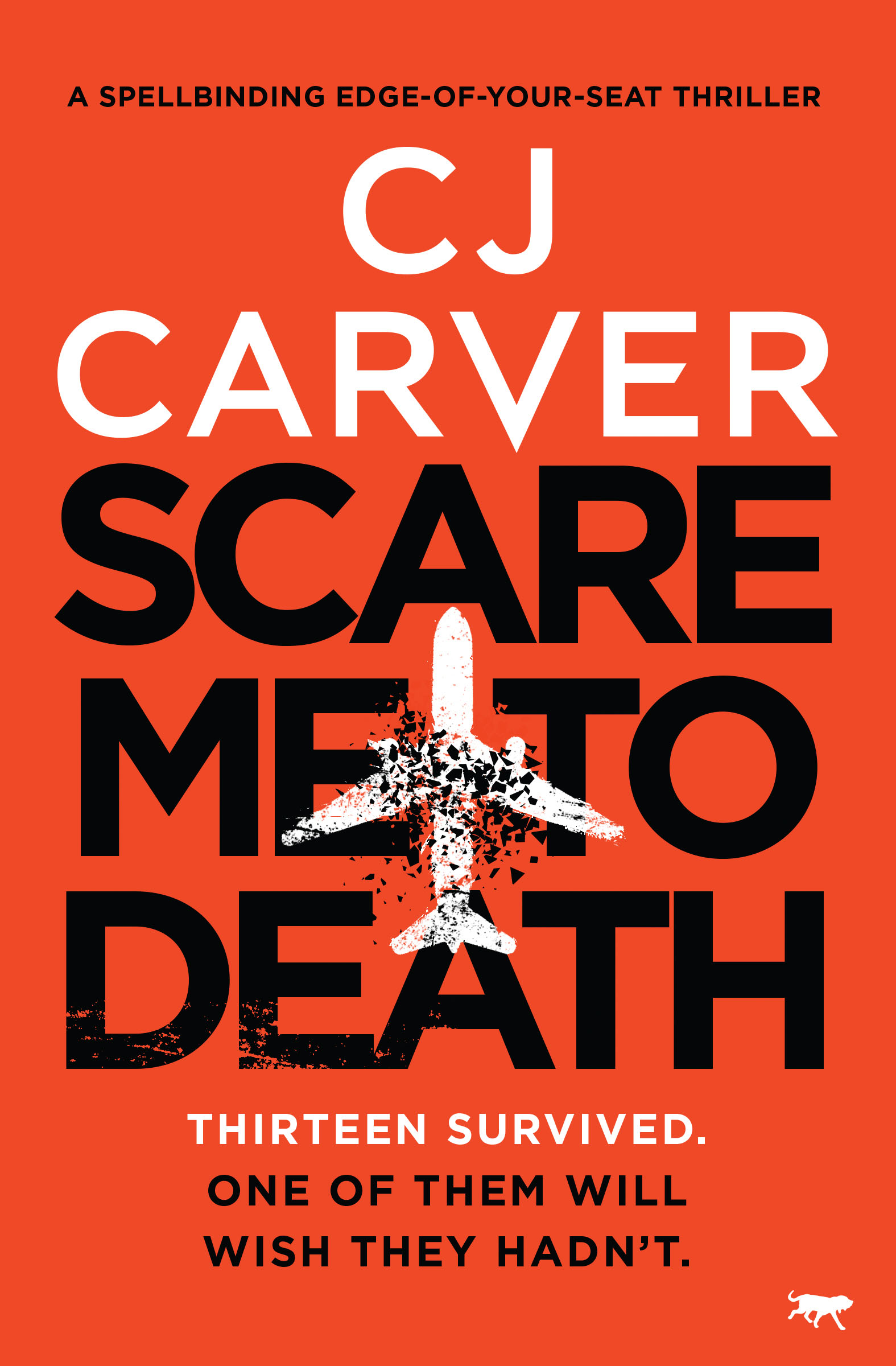 This image is the cover for the book Scare Me to Death