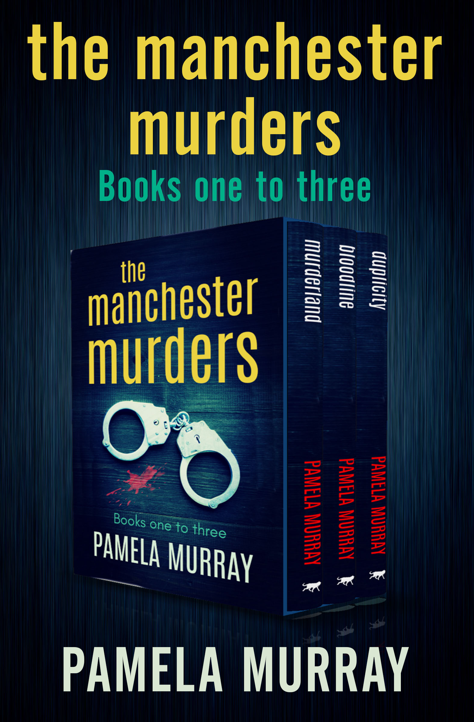 This image is the cover for the book Manchester Murders Books One to Three, The Manchester Murders