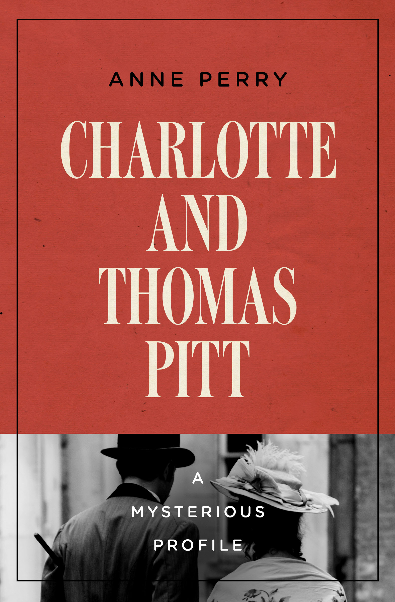 This image is the cover for the book Charlotte and Thomas Pitt, Mysterious Profiles