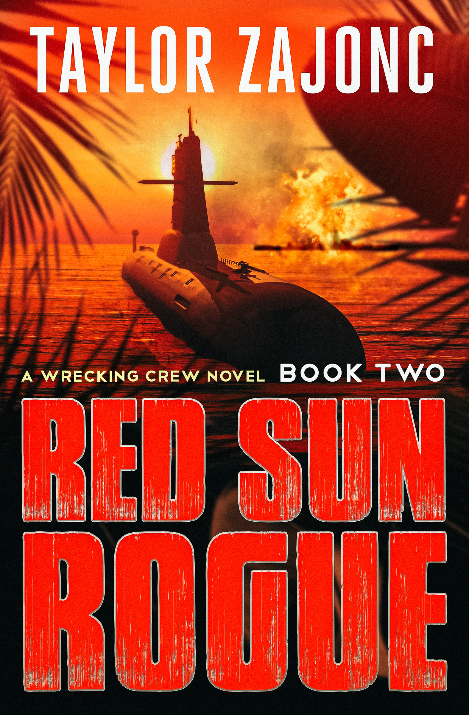 This image is the cover for the book Red Sun Rogue, The Wrecking Crew Novels