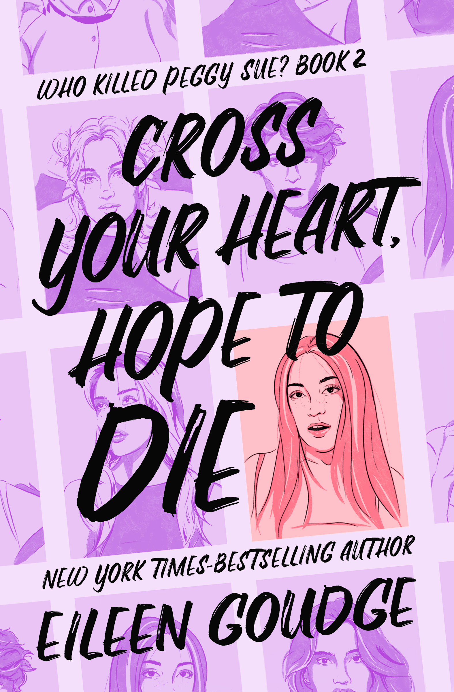 This image is the cover for the book Cross Your Heart, Hope to Die, Who Killed Peggy Sue?
