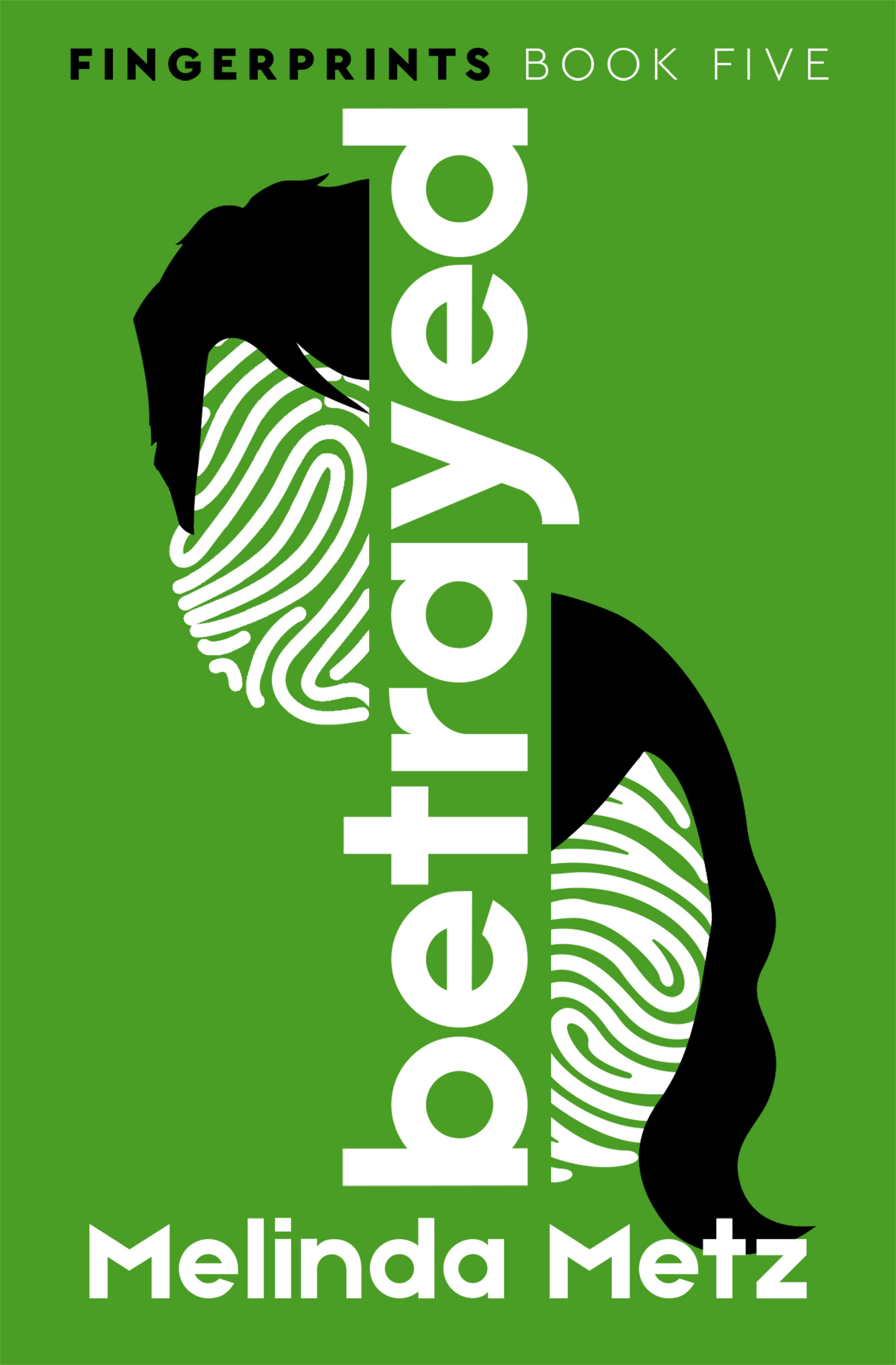 This image is the cover for the book Betrayed, Fingerprints