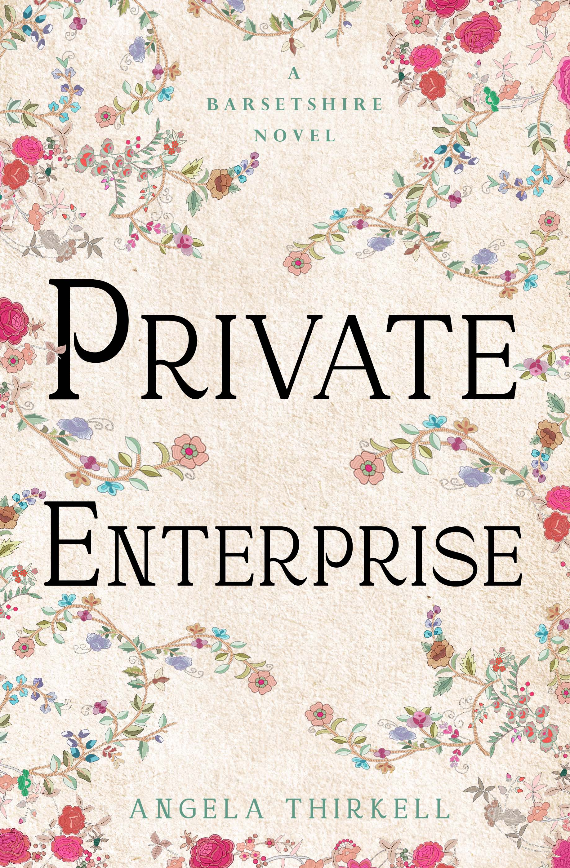 This image is the cover for the book Private Enterprise, The Barsetshire Novels