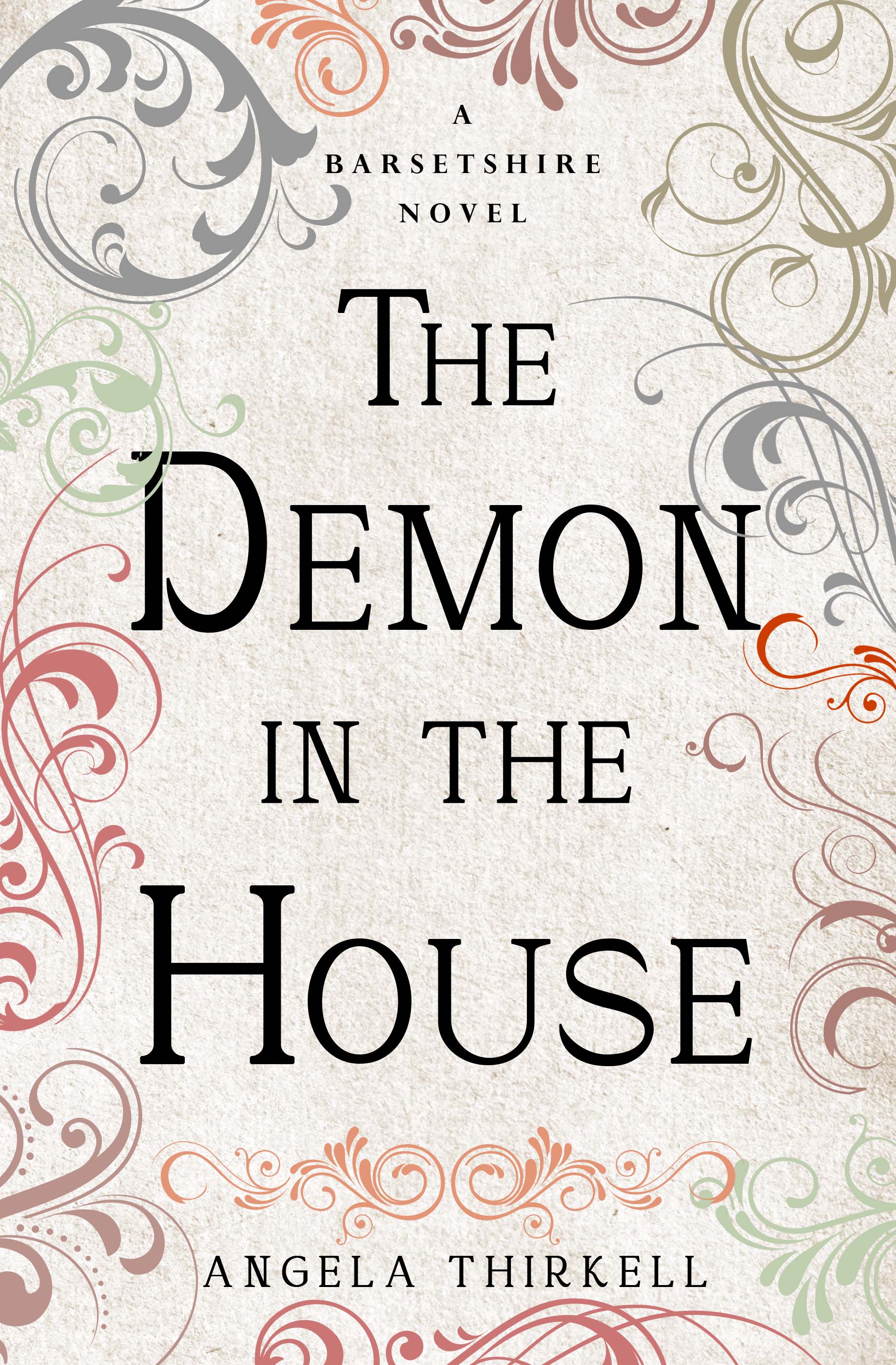 This image is the cover for the book Demon in the House, The Barsetshire Novels