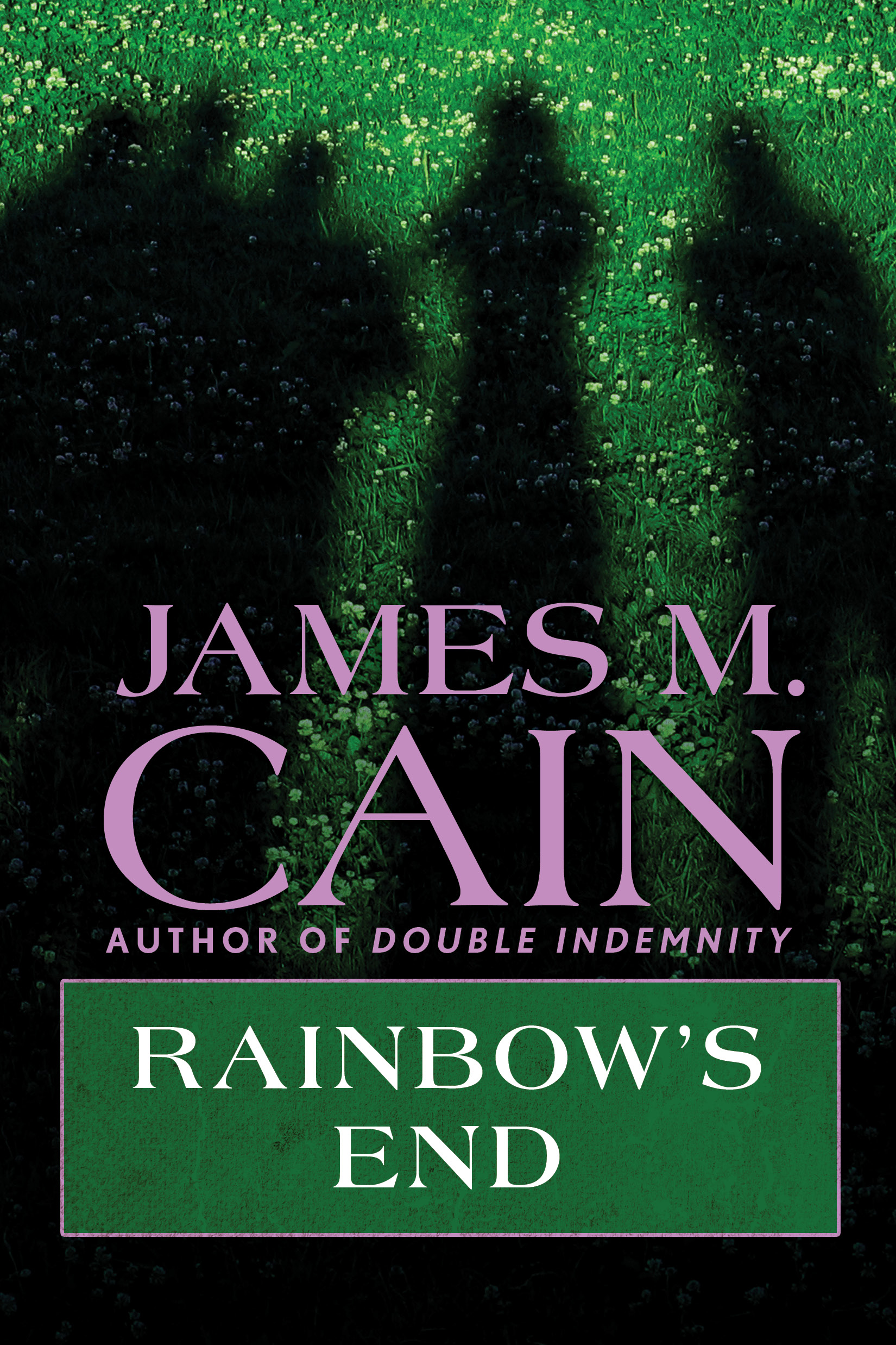 This image is the cover for the book Rainbow's End