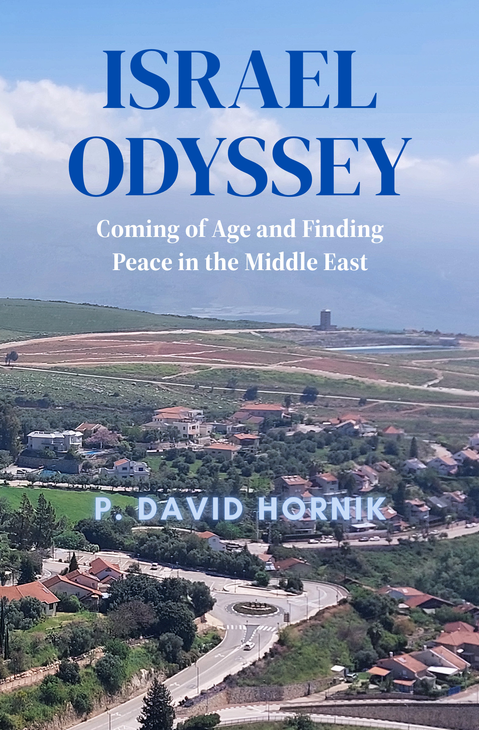This image is the cover for the book Israel Odyssey