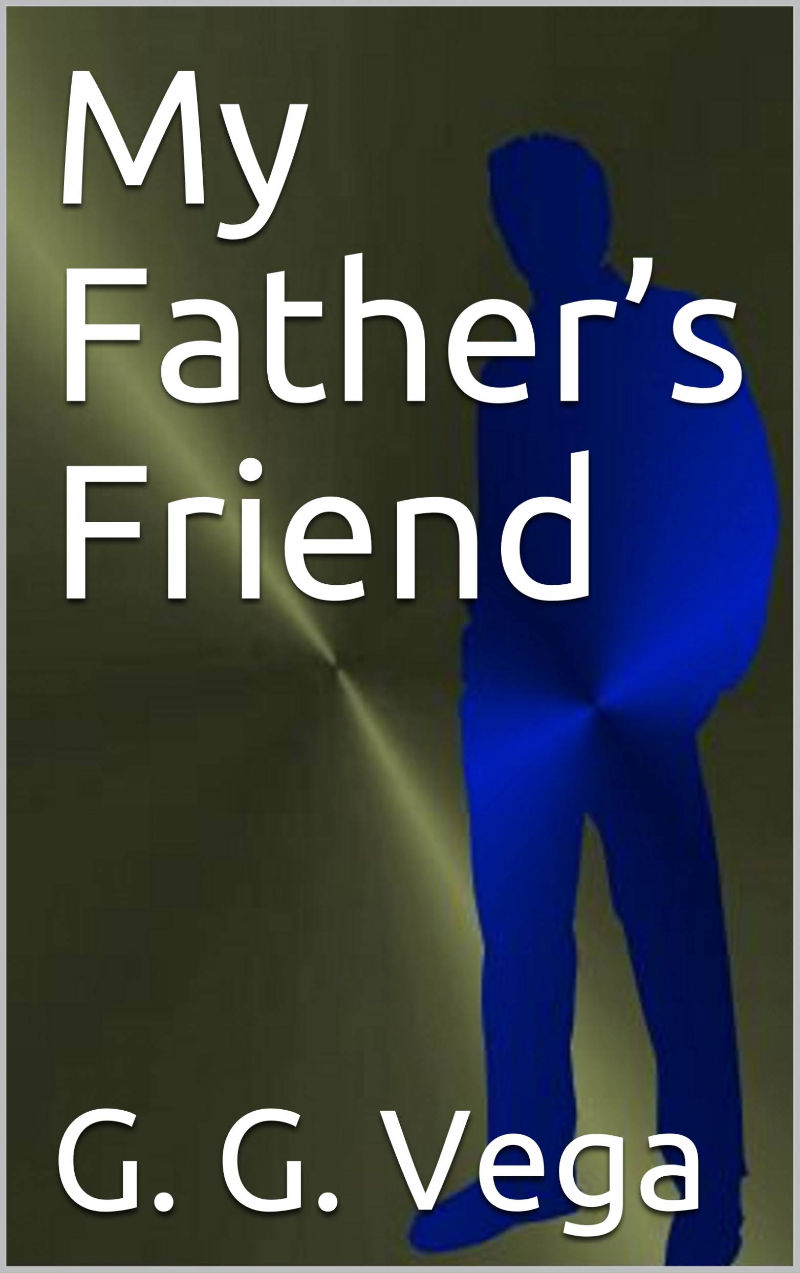 This image is the cover for the book My father's friend