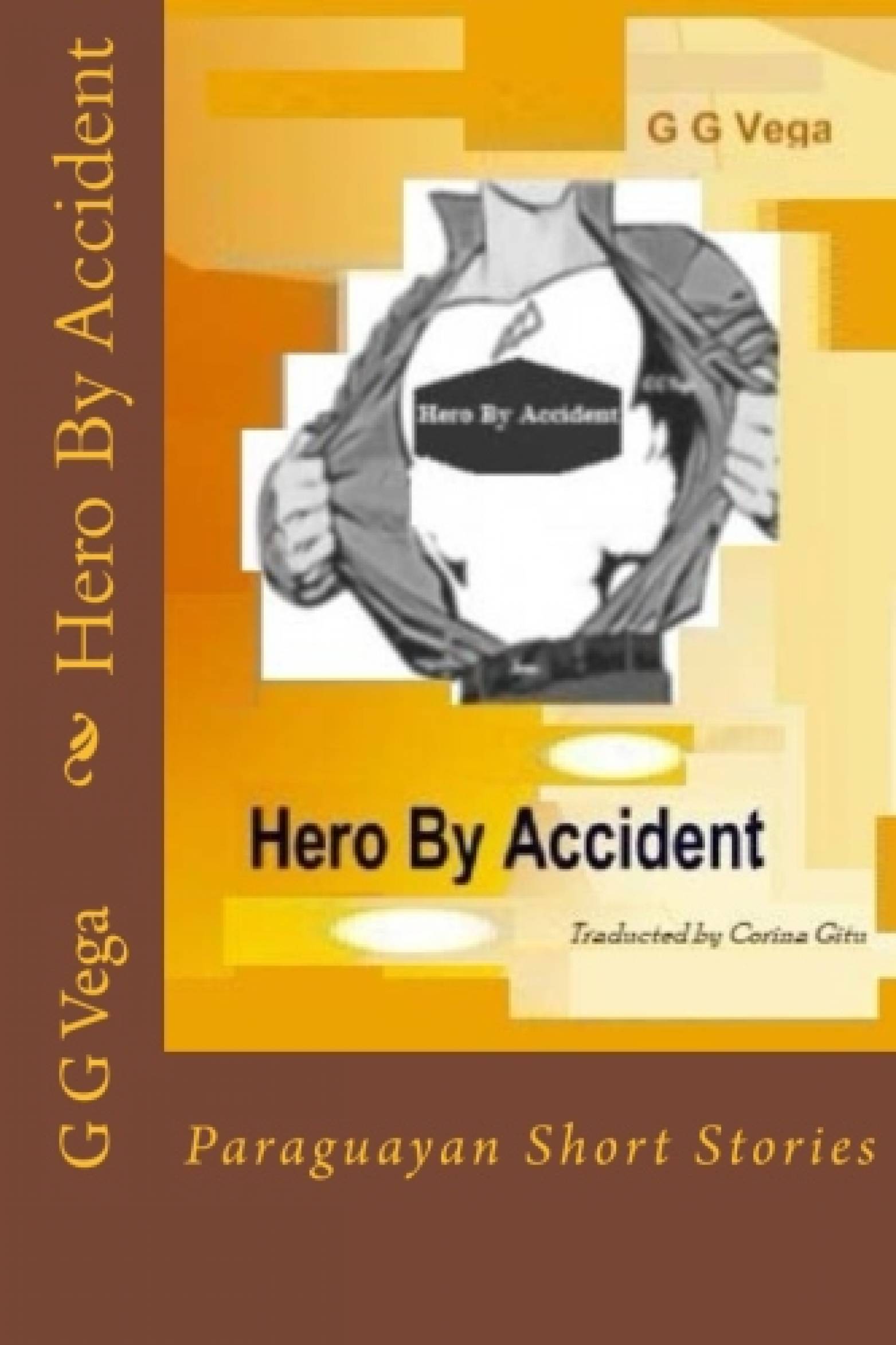 This image is the cover for the book Hero By Accident