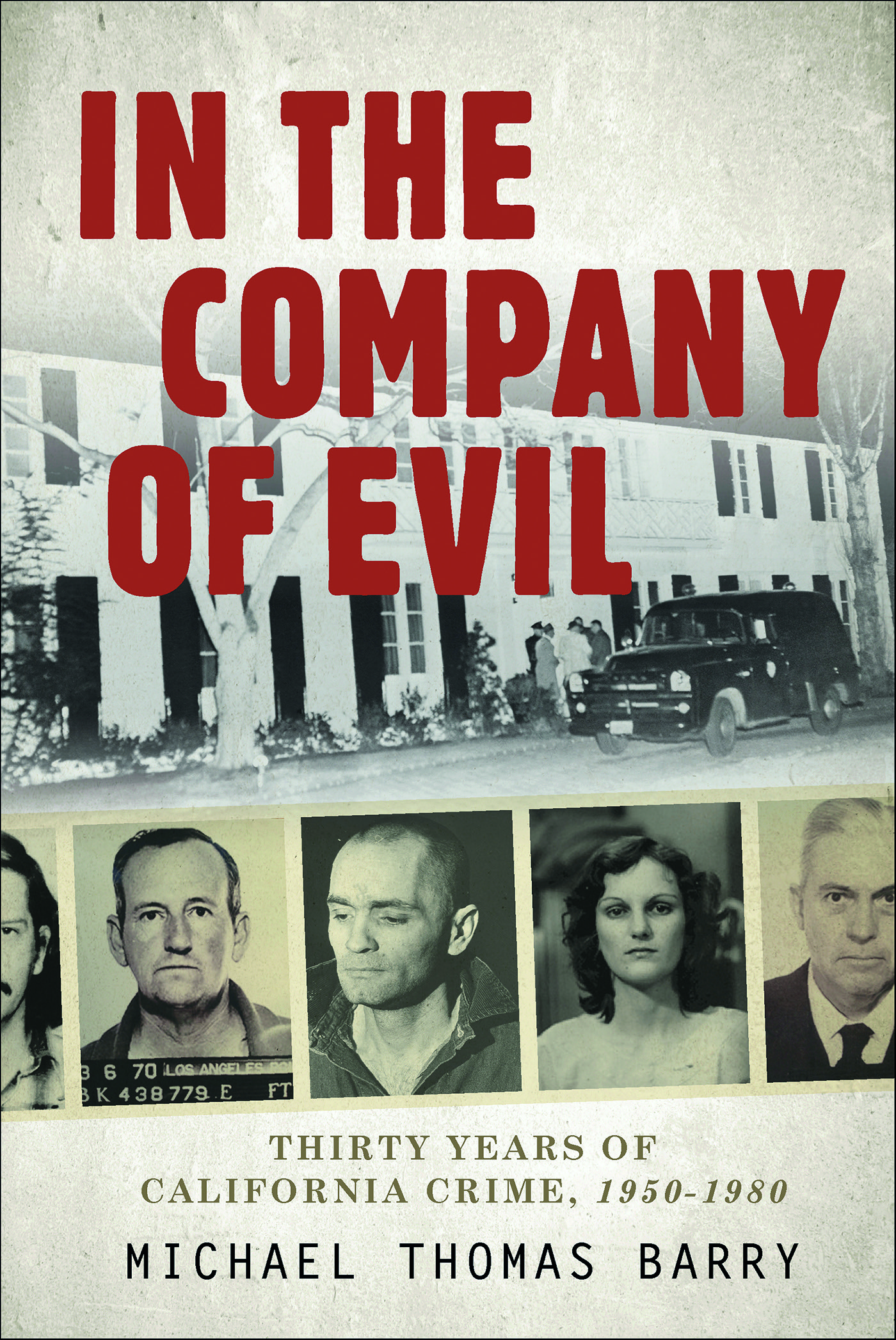 This image is the cover for the book In the Company of Evil