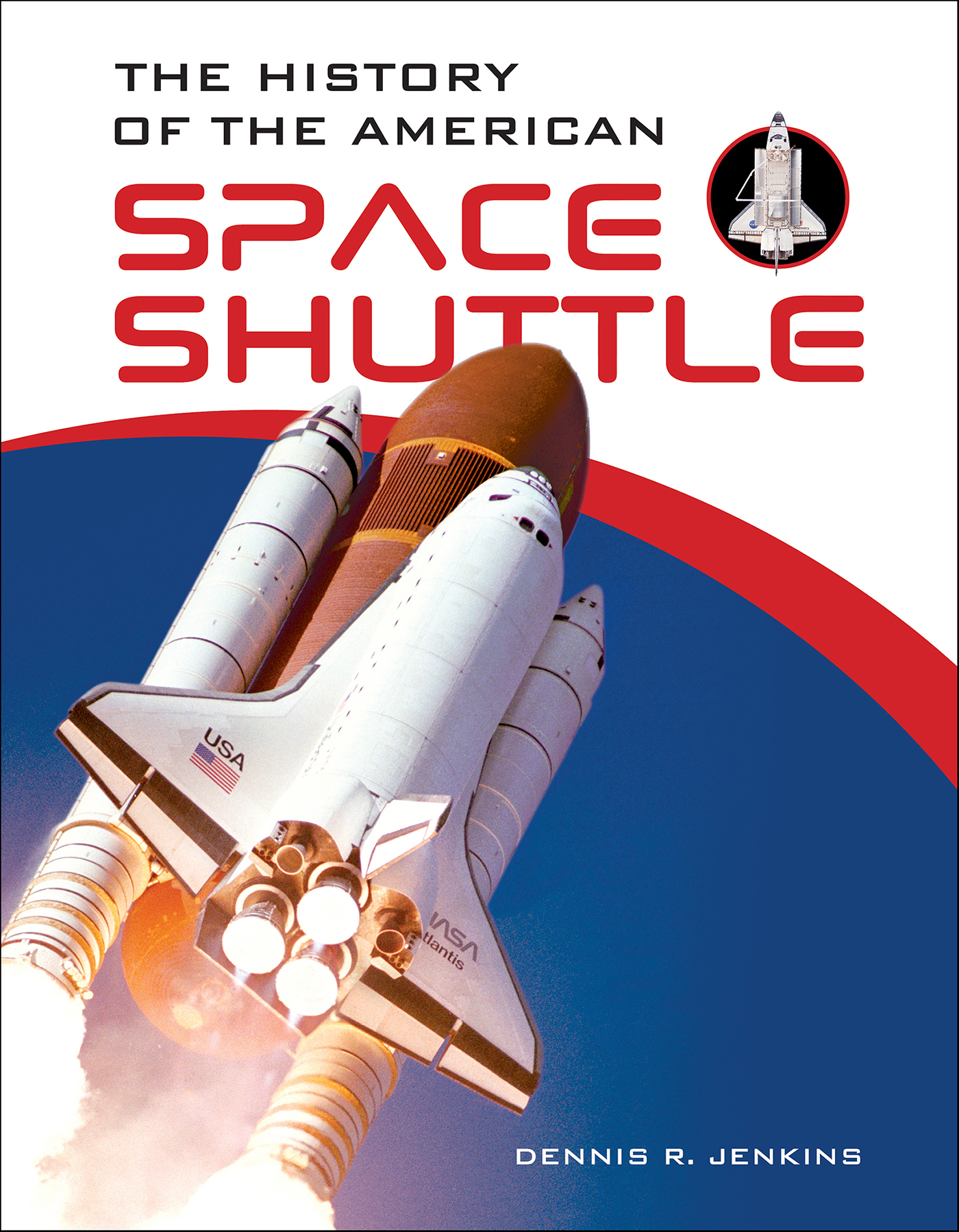 This image is the cover for the book History of the American Space Shuttle