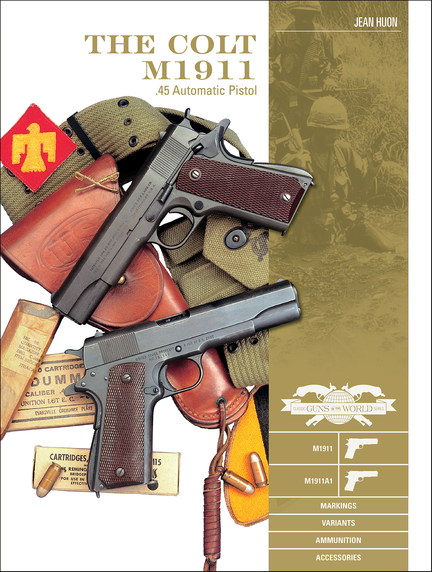 This image is the cover for the book The Colt M1911, Classic Guns of the World