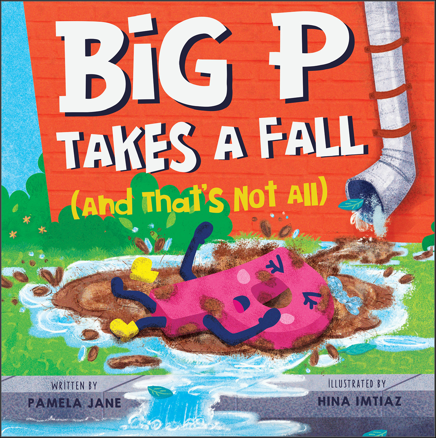 This image is the cover for the book Big P Takes a Fall (and That's Not All)