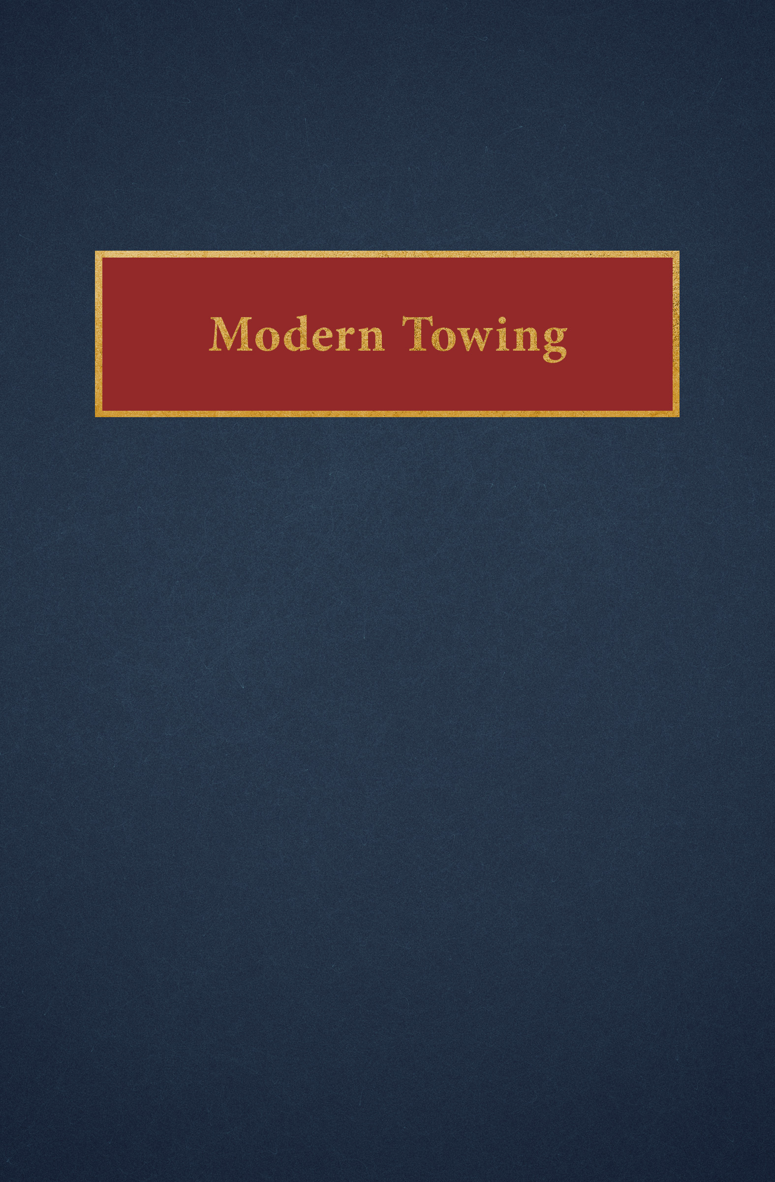 This image is the cover for the book Modern Towing