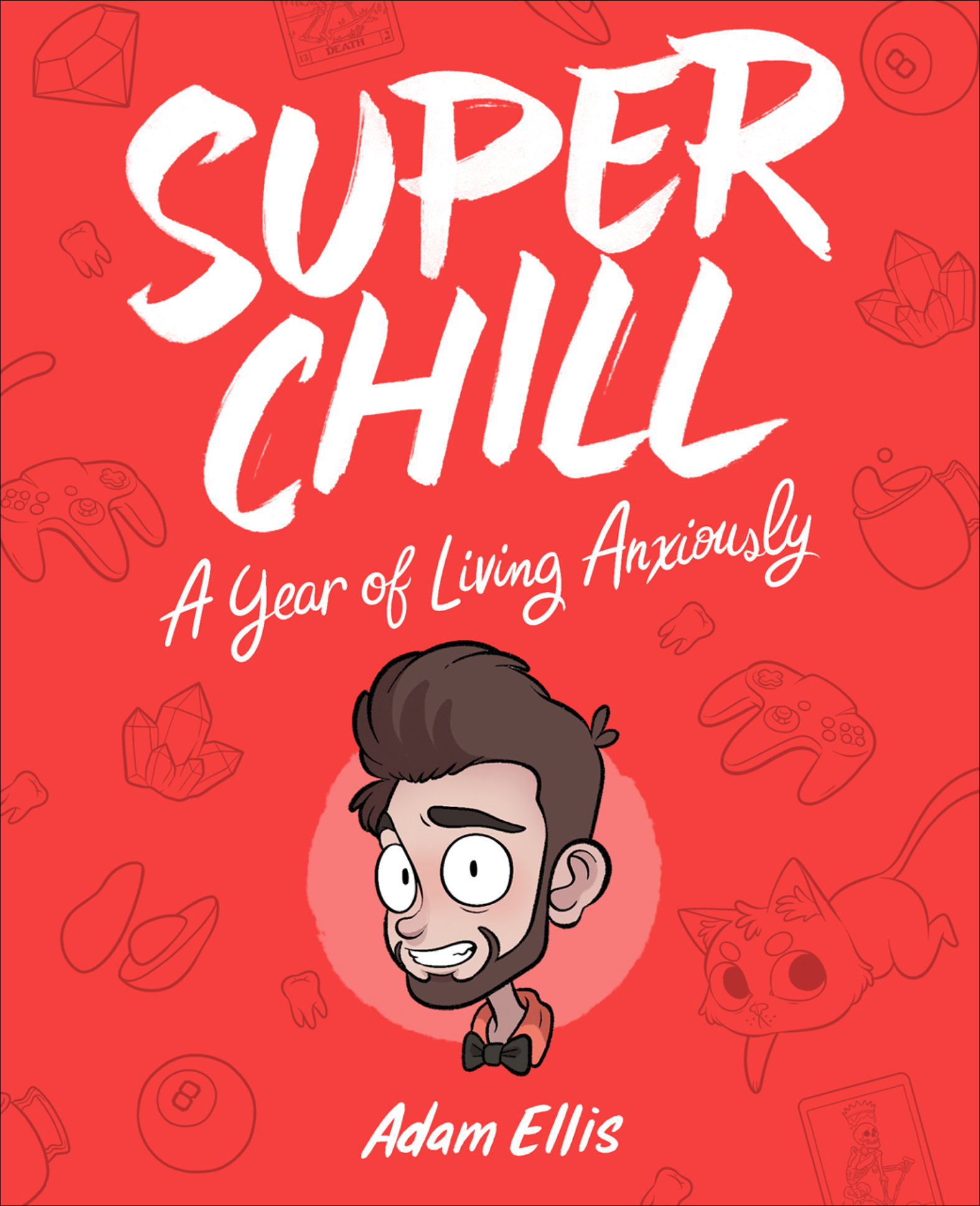 This image is the cover for the book Super Chill