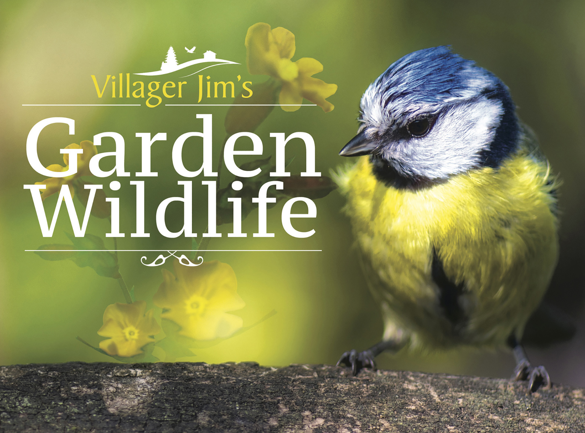 This image is the cover for the book Villager Jim's Garden Wildlife