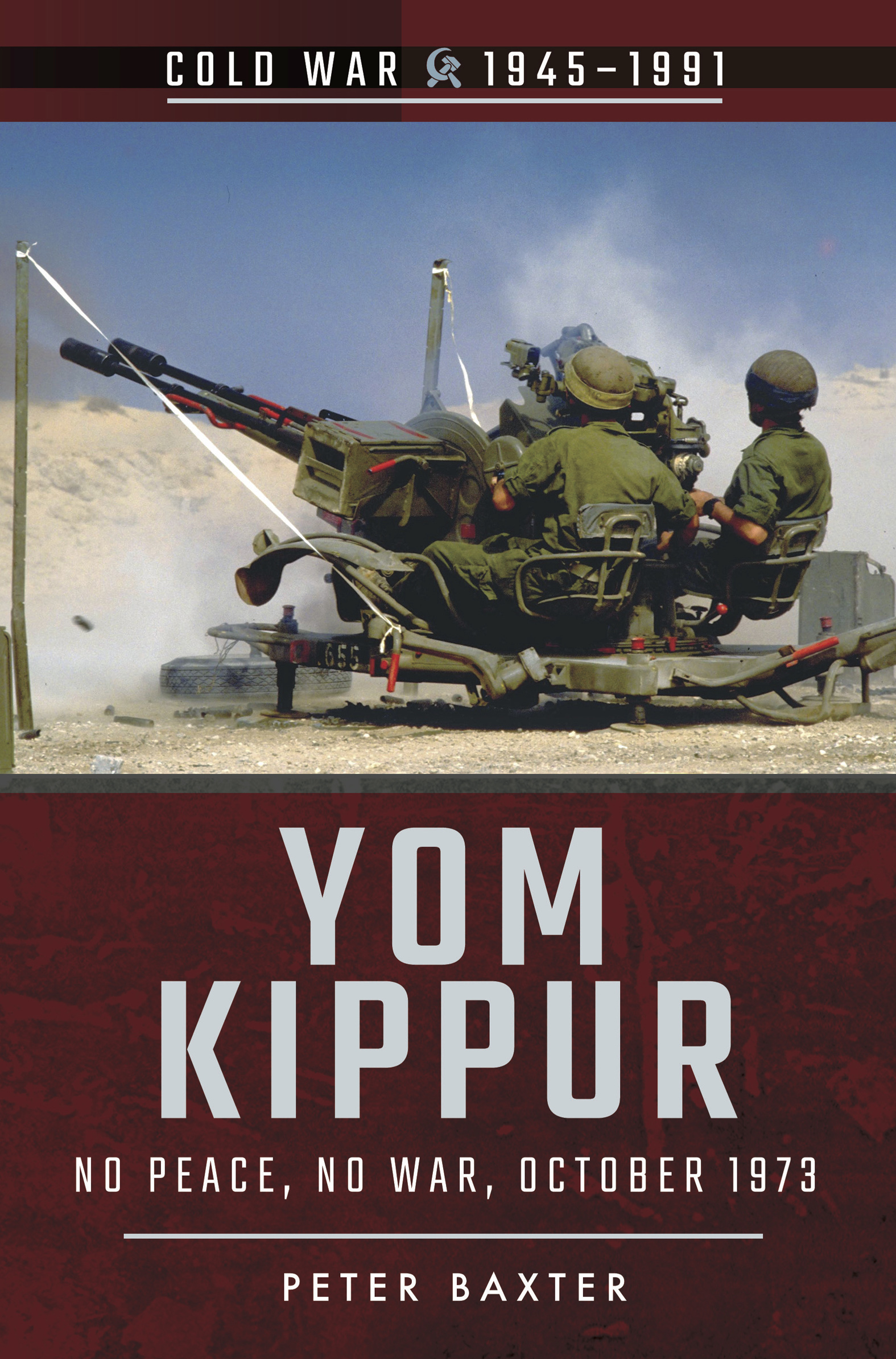 This image is the cover for the book Yom Kippur, Cold War, 1945–1991