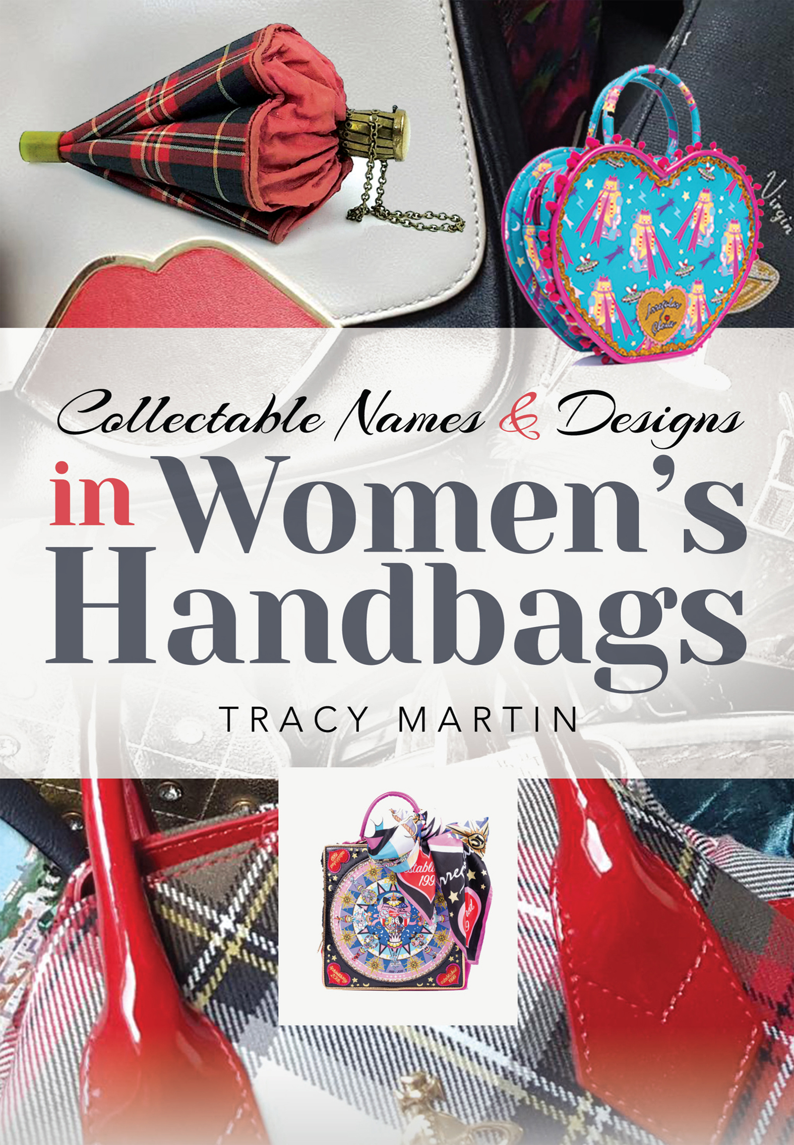 This image is the cover for the book Collectable Names and Designs in Women's Handbags