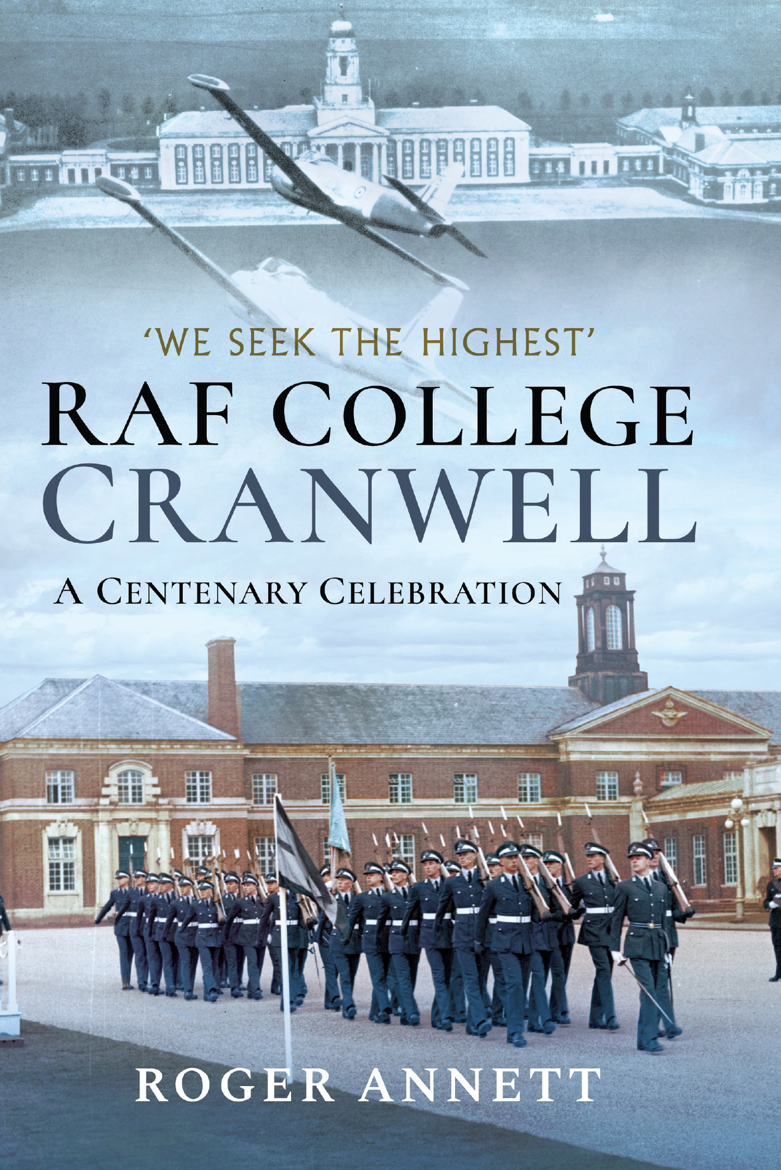 This image is the cover for the book RAF College, Cranwell