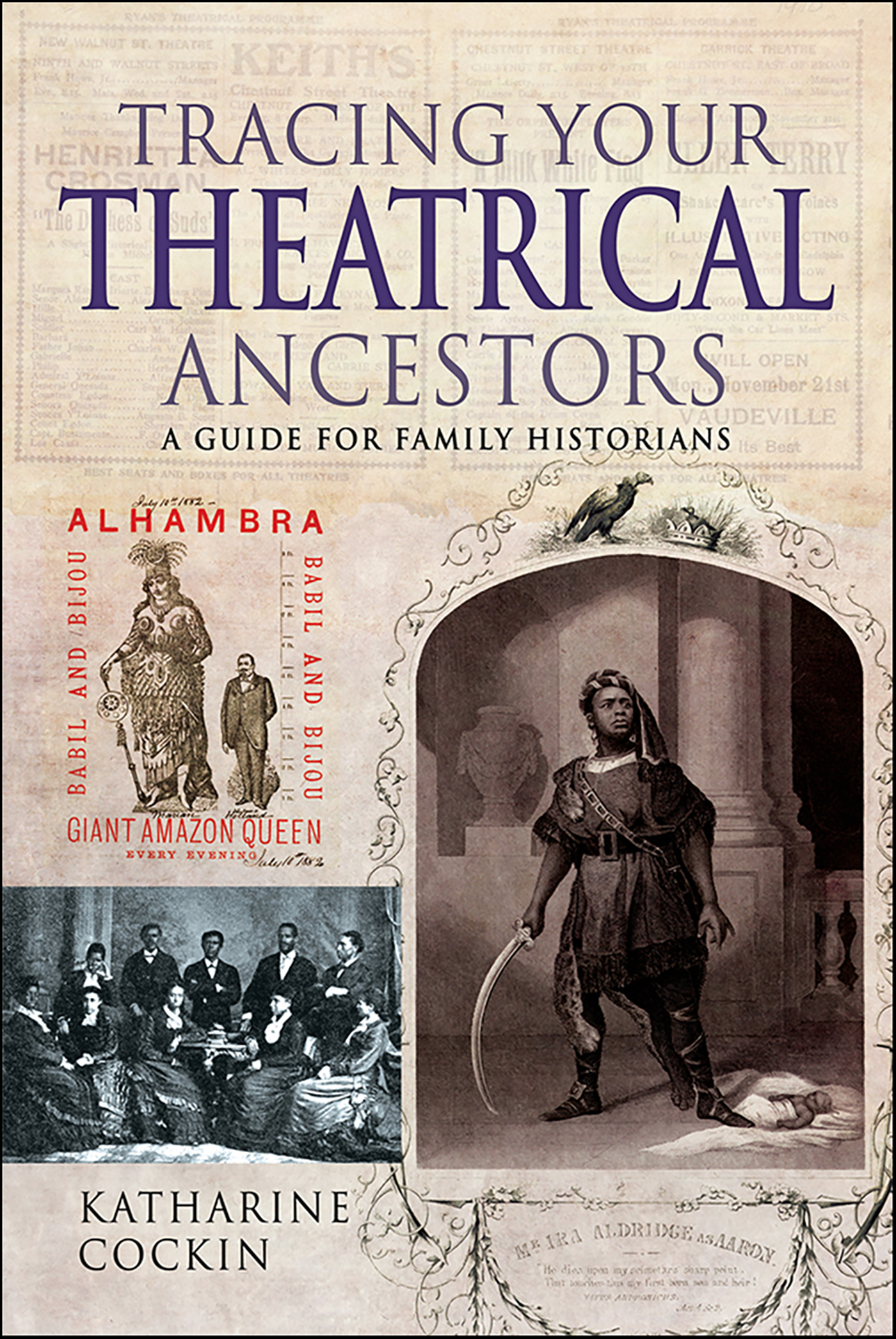 This image is the cover for the book Tracing Your Theatrical Ancestors