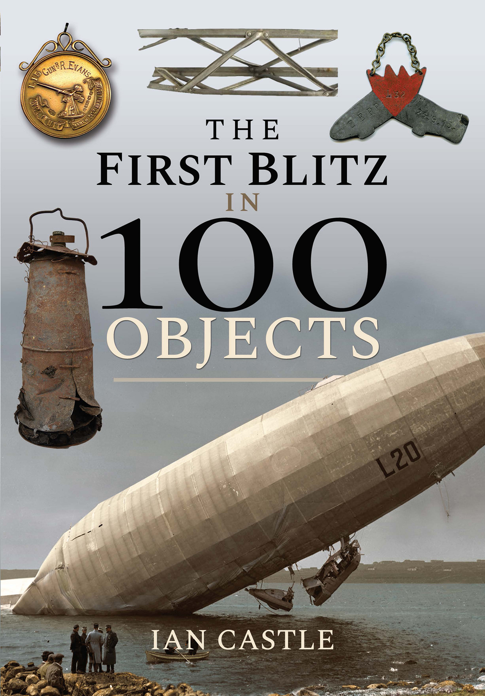 This image is the cover for the book First Blitz in 100 Objects