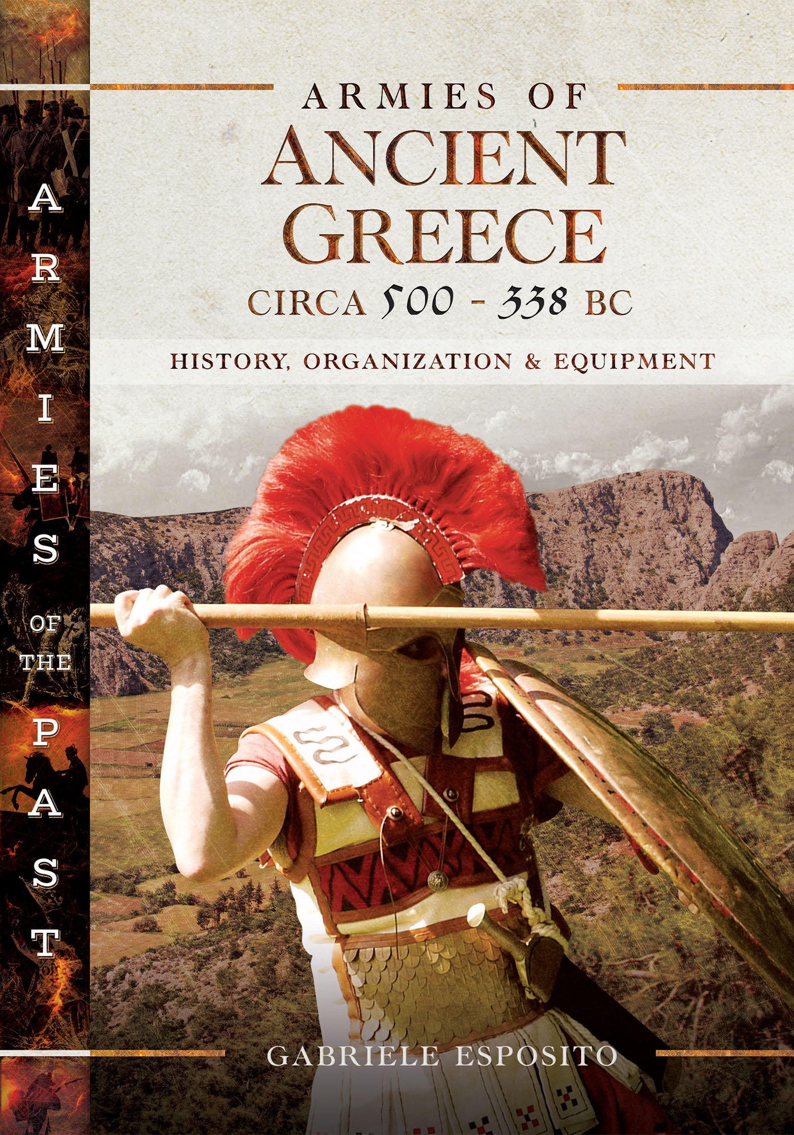 This image is the cover for the book Armies of Ancient Greece Circa 500–338 BC