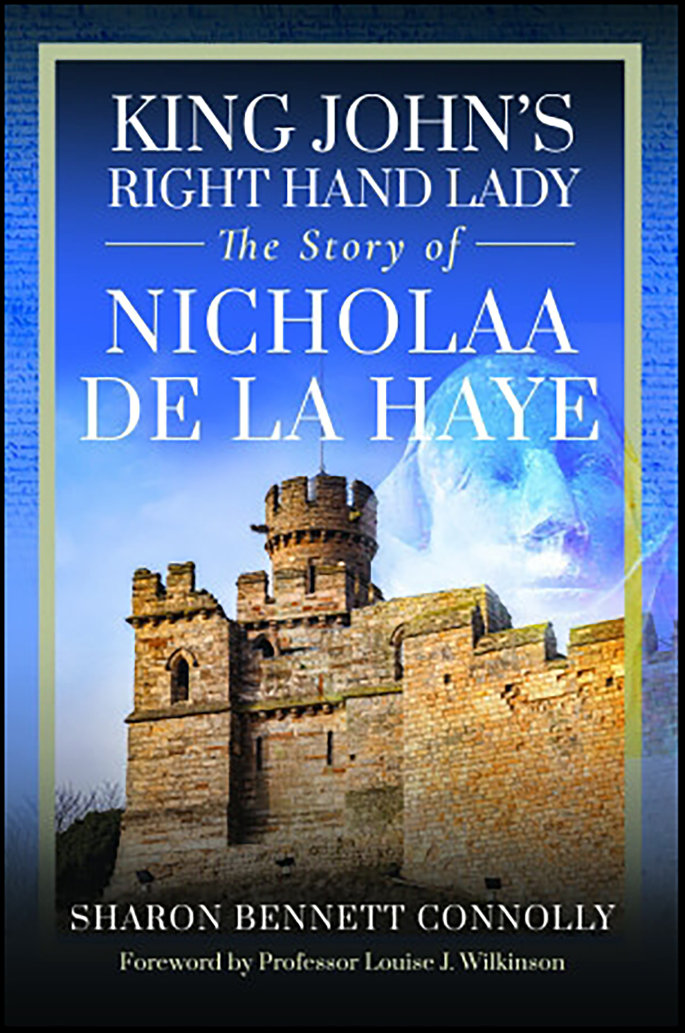 This image is the cover for the book King John's Right Hand Lady