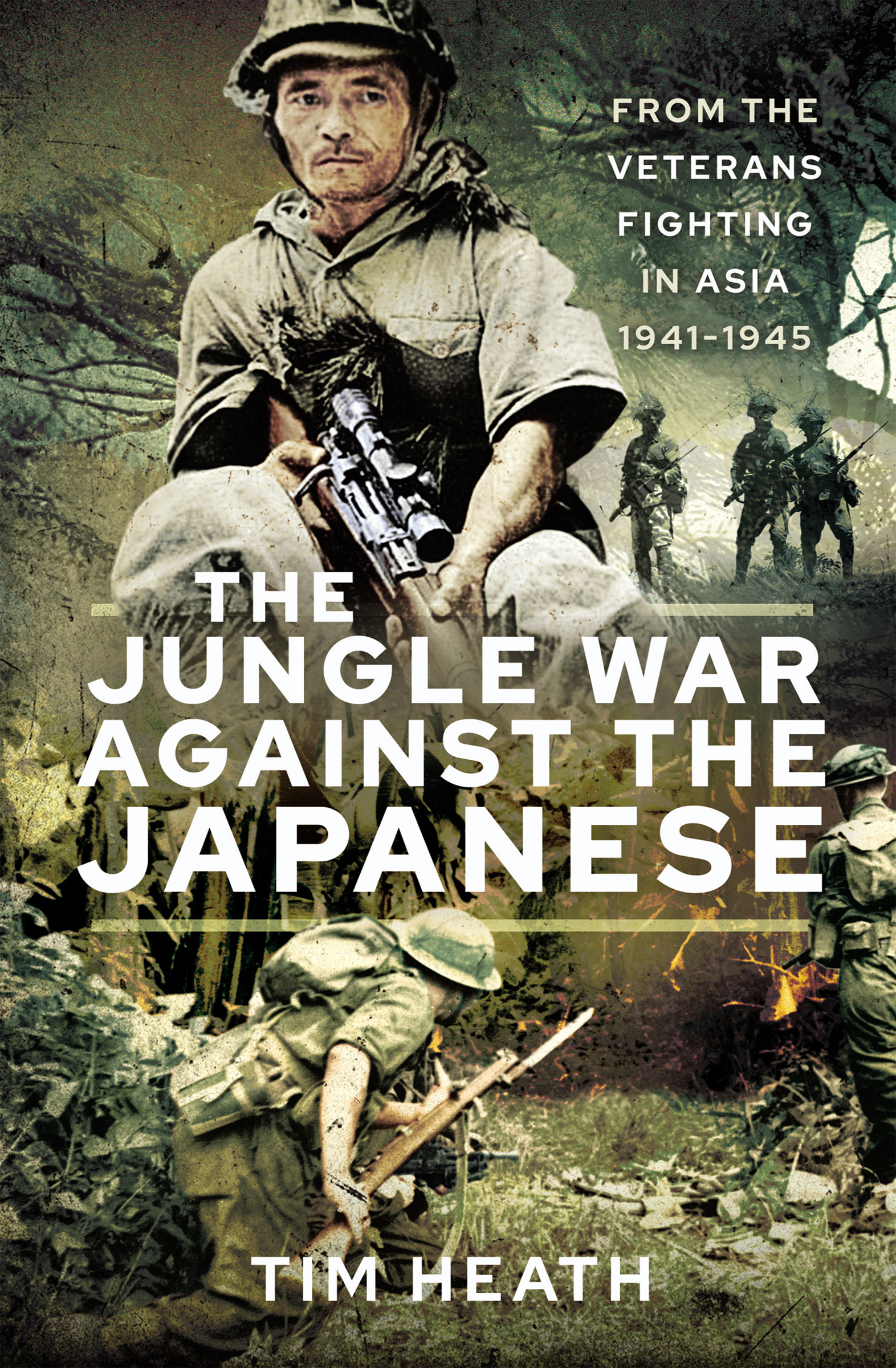 This image is the cover for the book Jungle War Against the Japanese