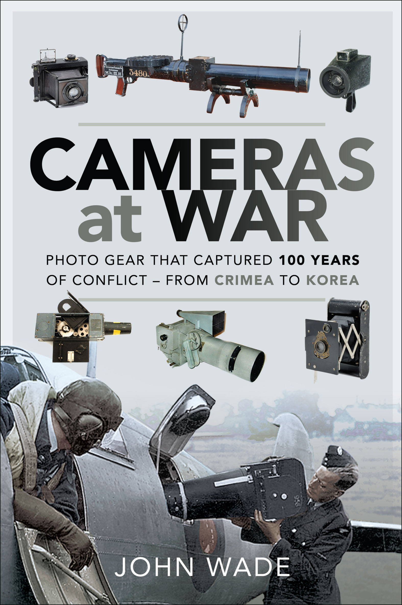 This image is the cover for the book Cameras at War